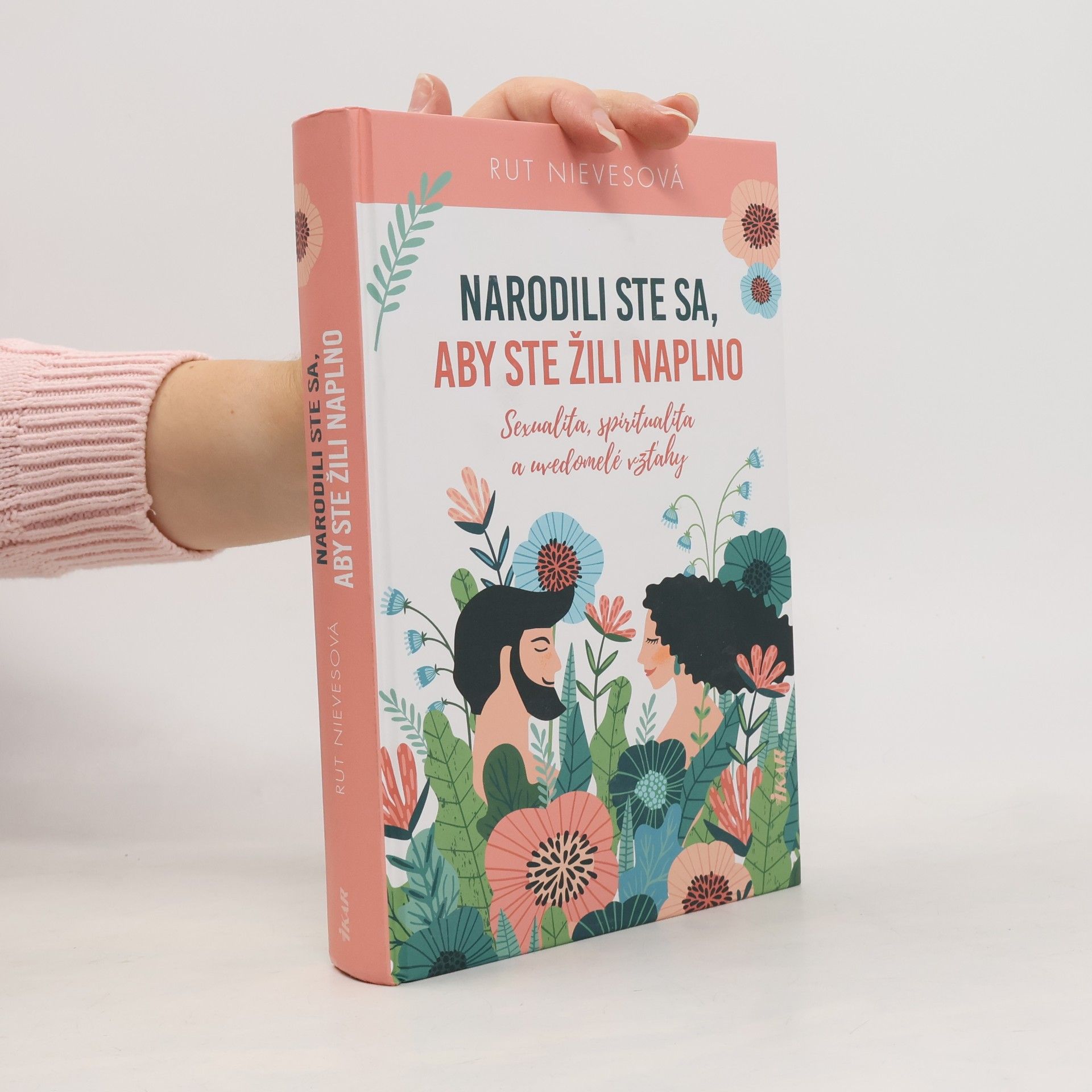 Rut Nieves Narodili ste sa, aby ste žili naplno