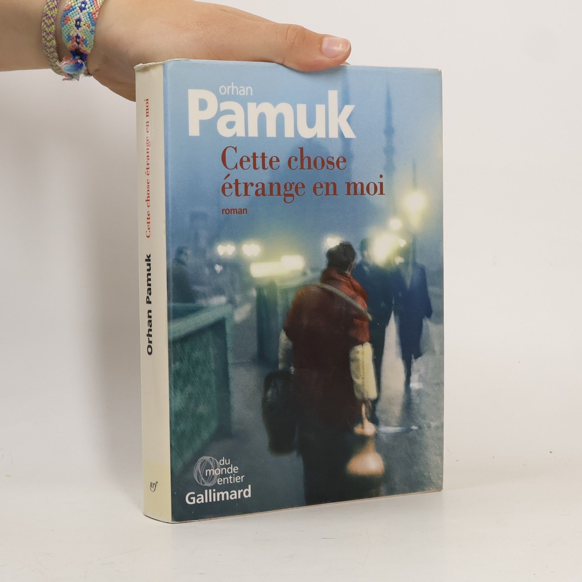 Orhan Pamuk Cette chose étrange en moi