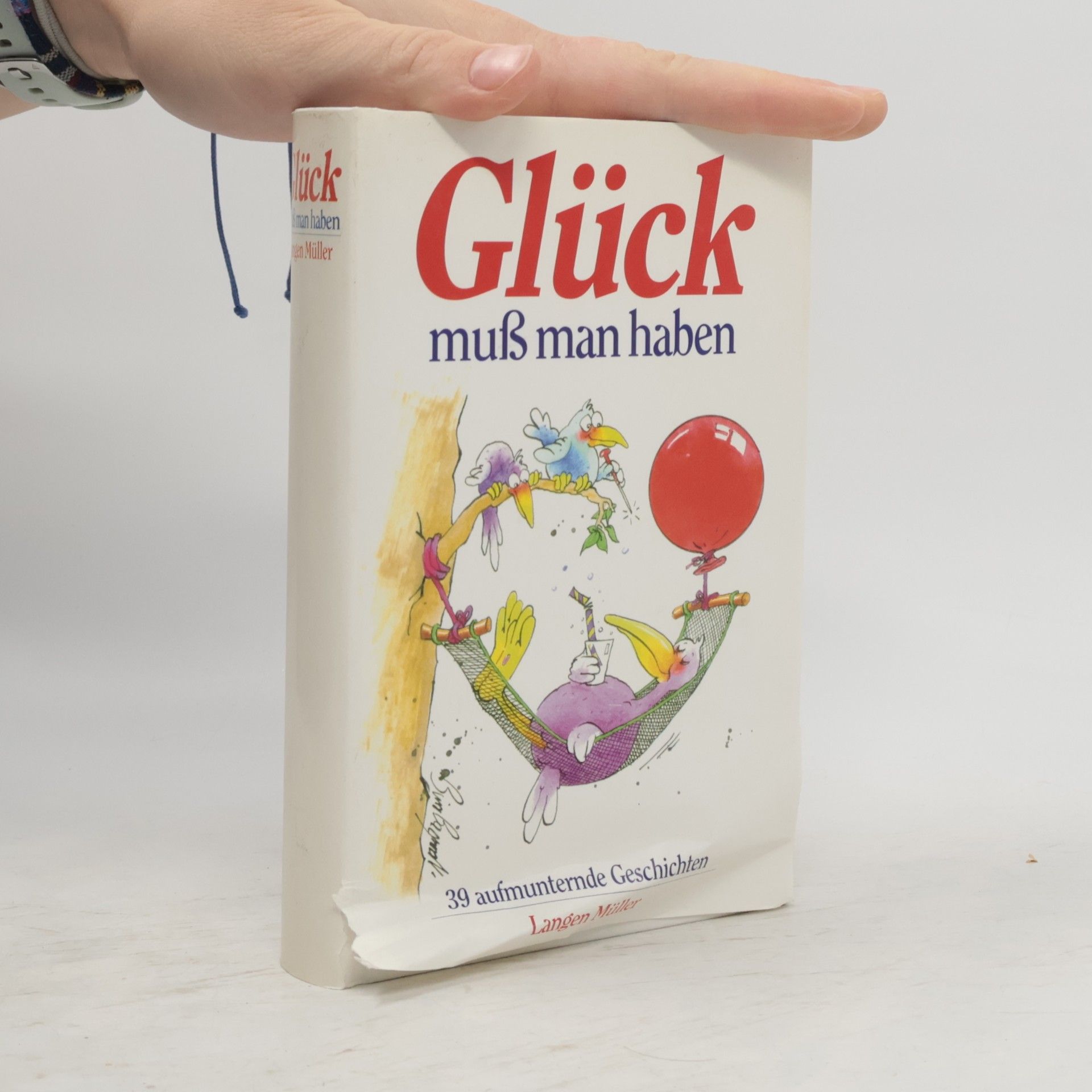 Collectif d'auteurs Glück muß man haben