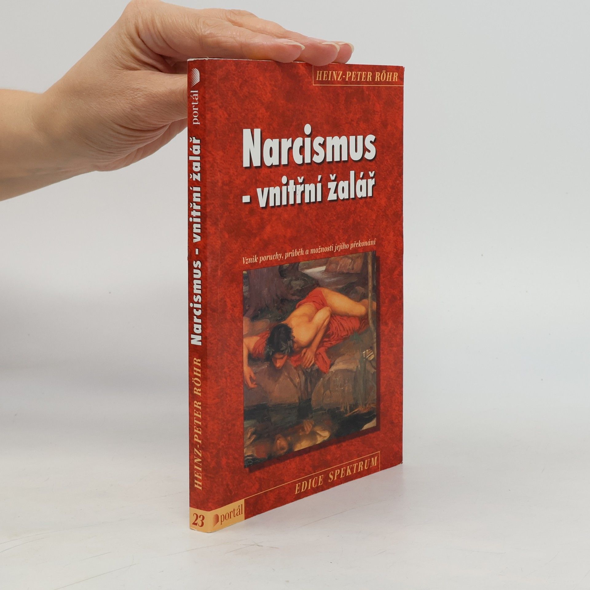 Narcismus. Vnitřní žalář.