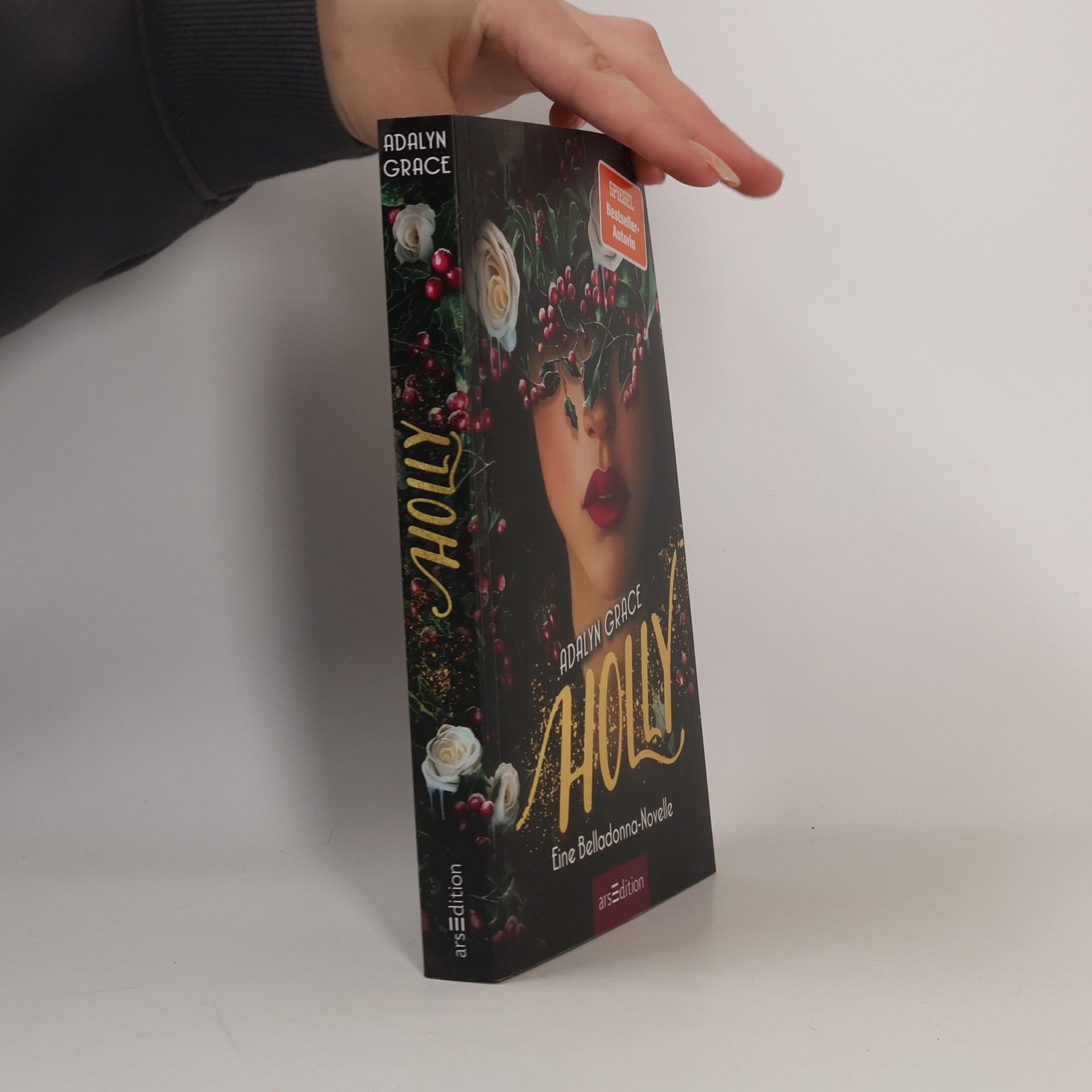 Adalyn Grace Belladonna - 4: Holly – Eine Belladonna-Novelle - 1. Auflage