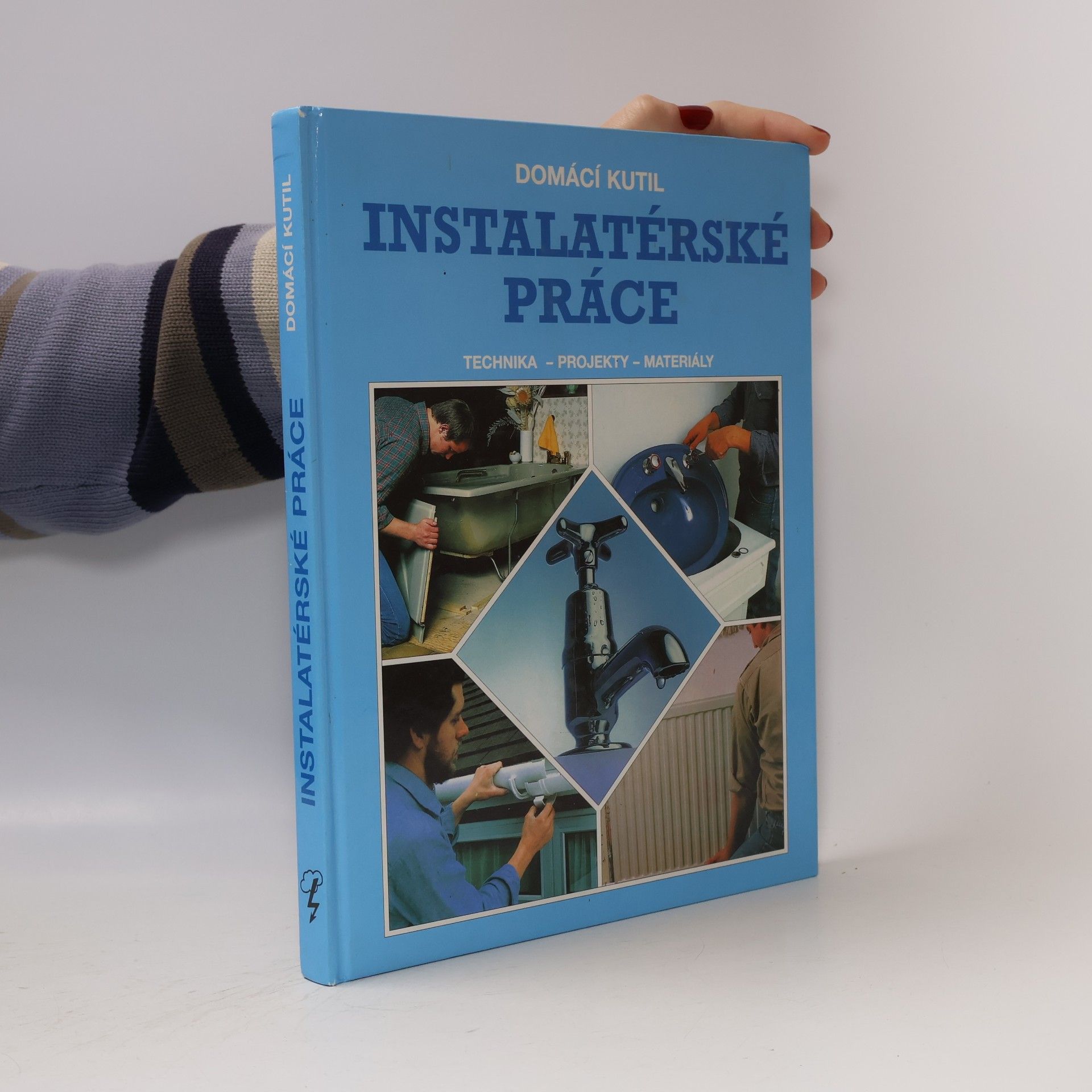 Instalatérské práce. Technika, projekty, materiály