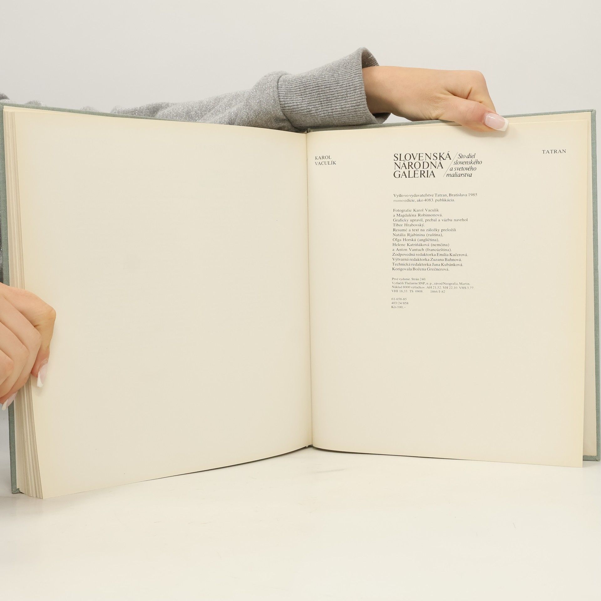 Various authors Slovenská národná galéria. Sto diel slovenského a svetového maliarstva