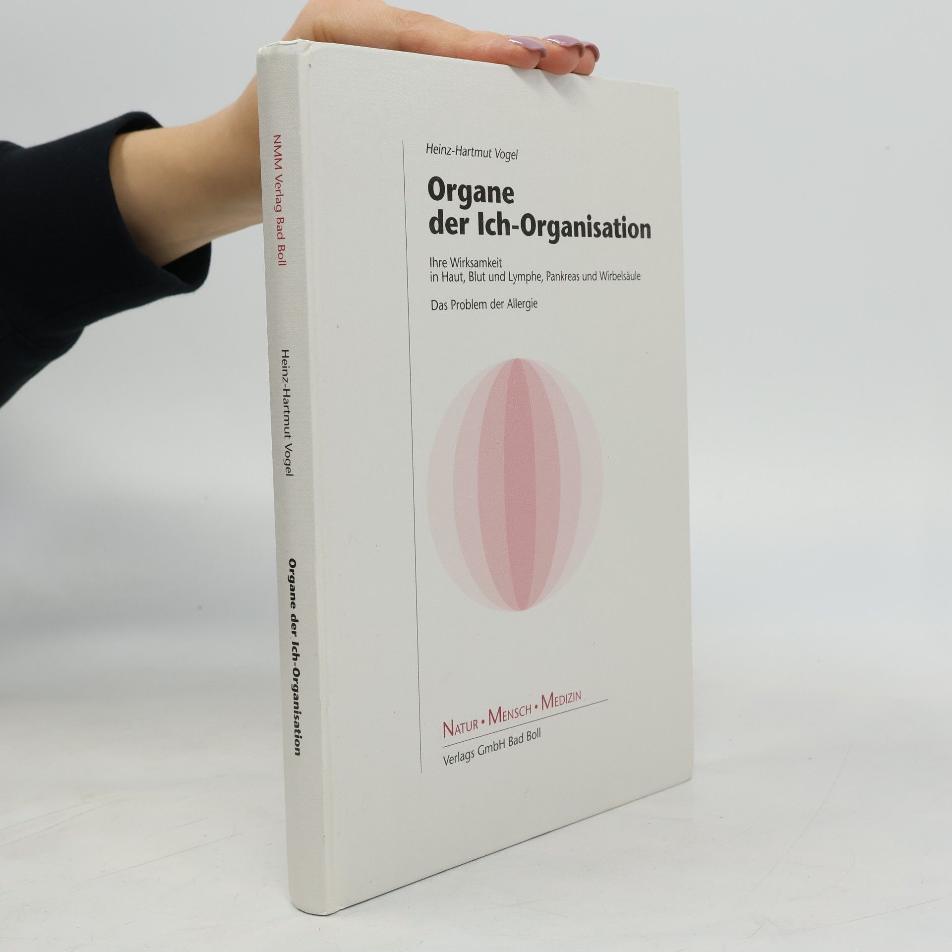 Heinz Hartmut Vogel Organe der Ich-Organisation