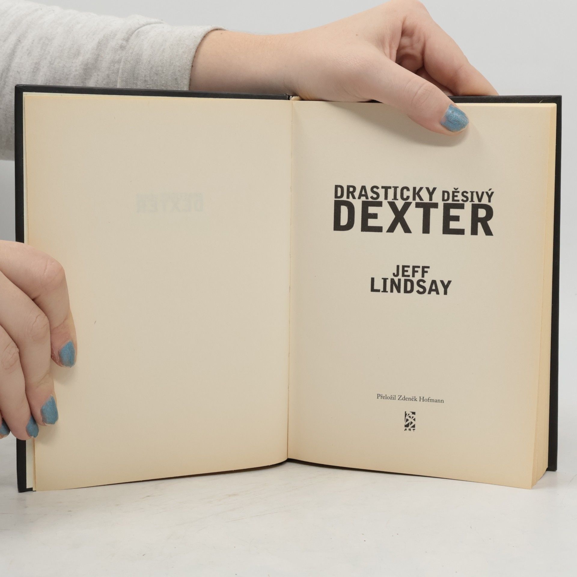 Jeff Lindsay Drasticky děsivý Dexter
