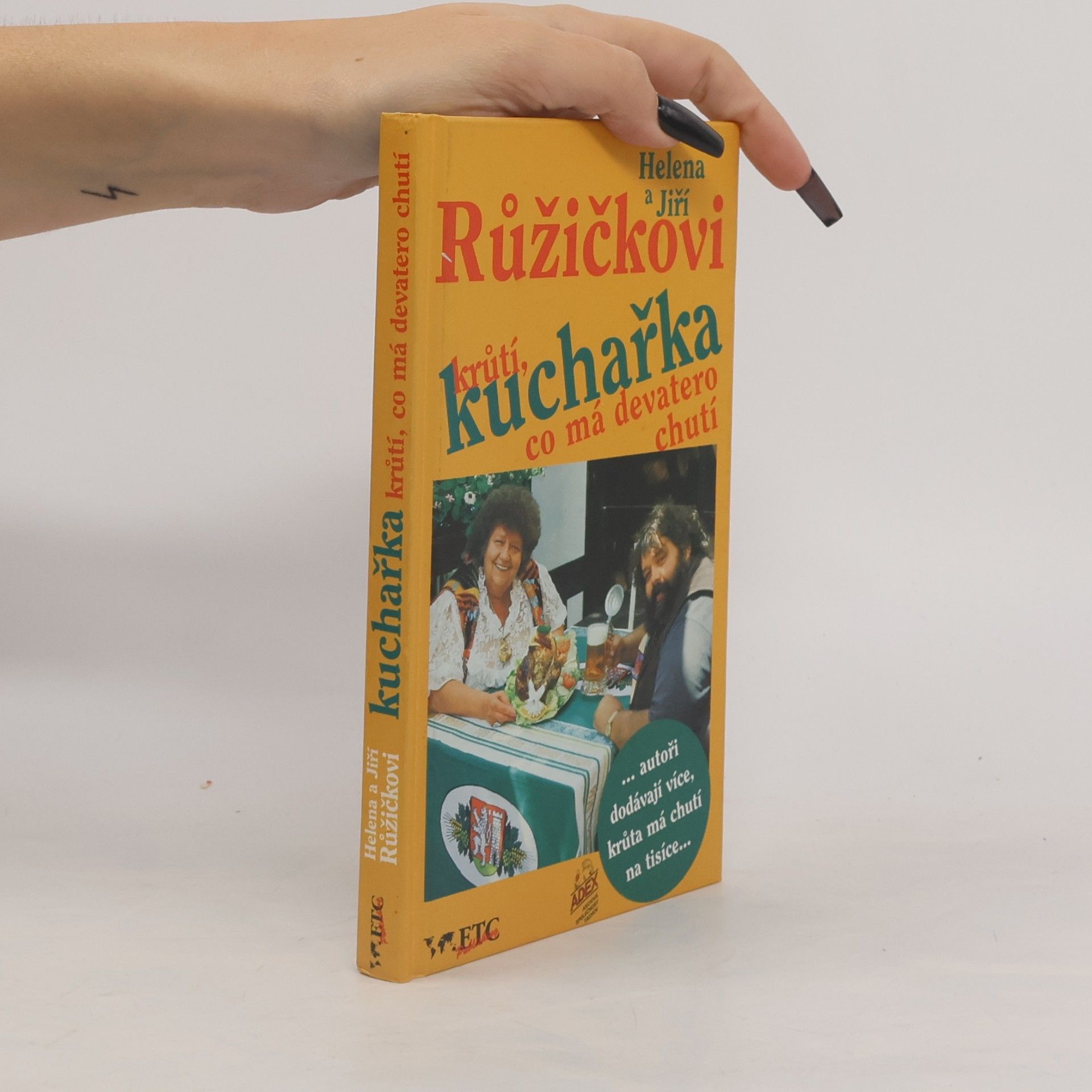 Helena Růžičková Kuchařka krůtí co má devatero chutí
