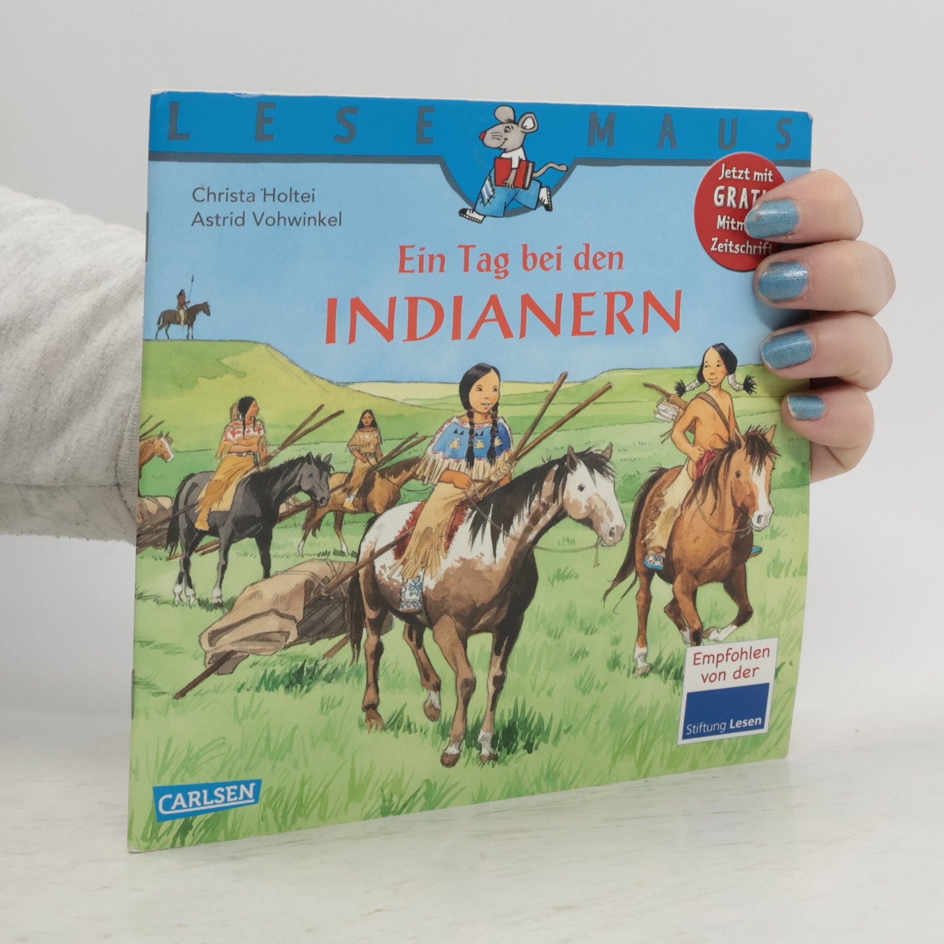 Christa Holtei Ein Tag bei den Indianern
