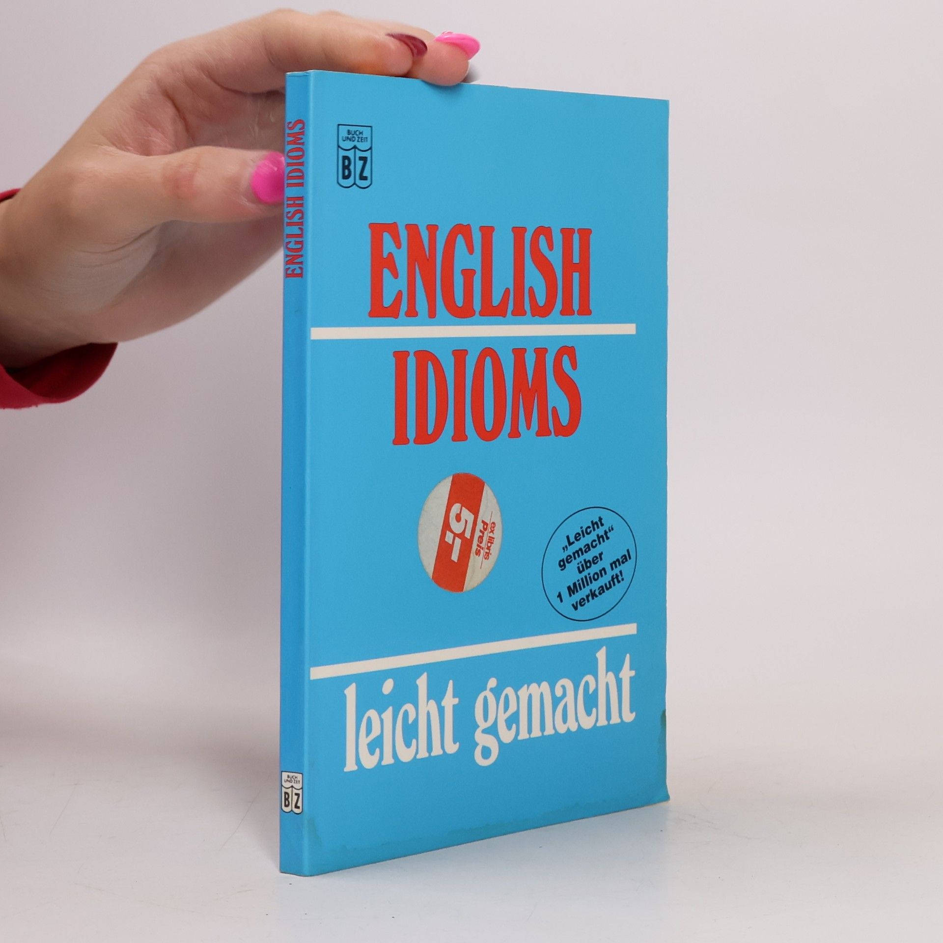Kolektív autorov English idioms leicht gemacht