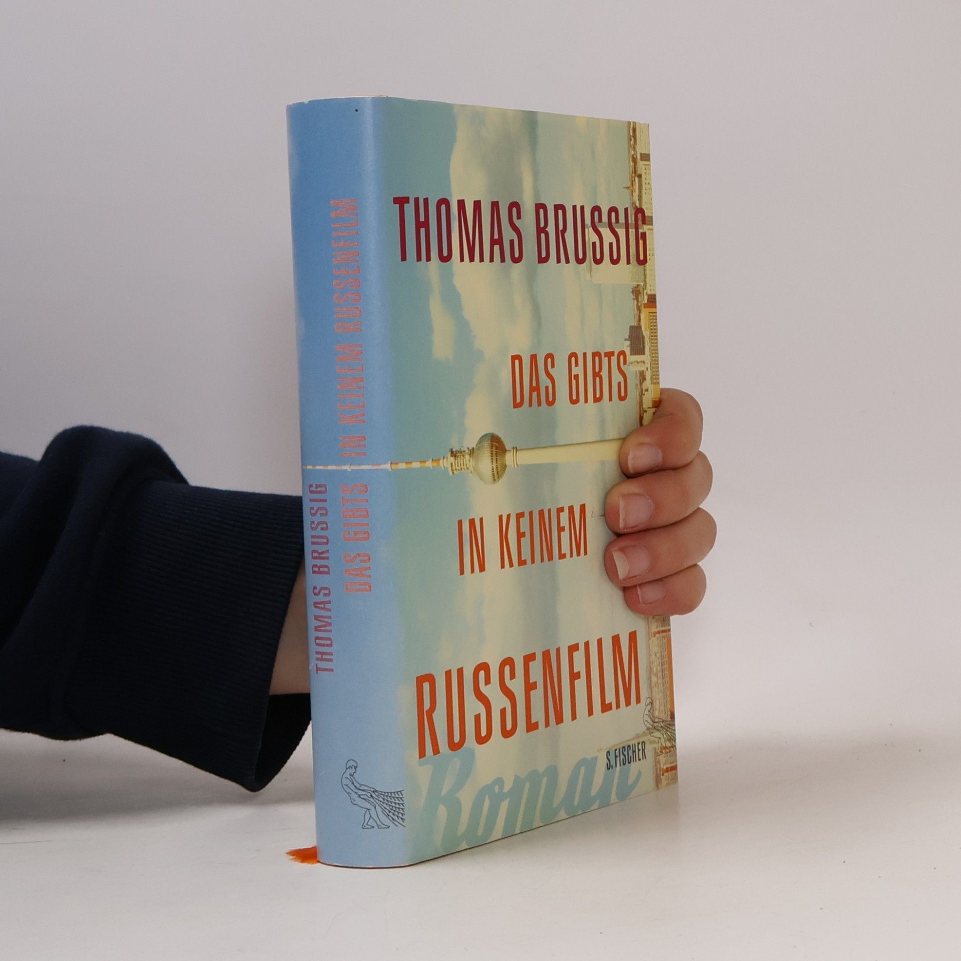 Thomas Brussig Das gibts in keinem Russenfilm