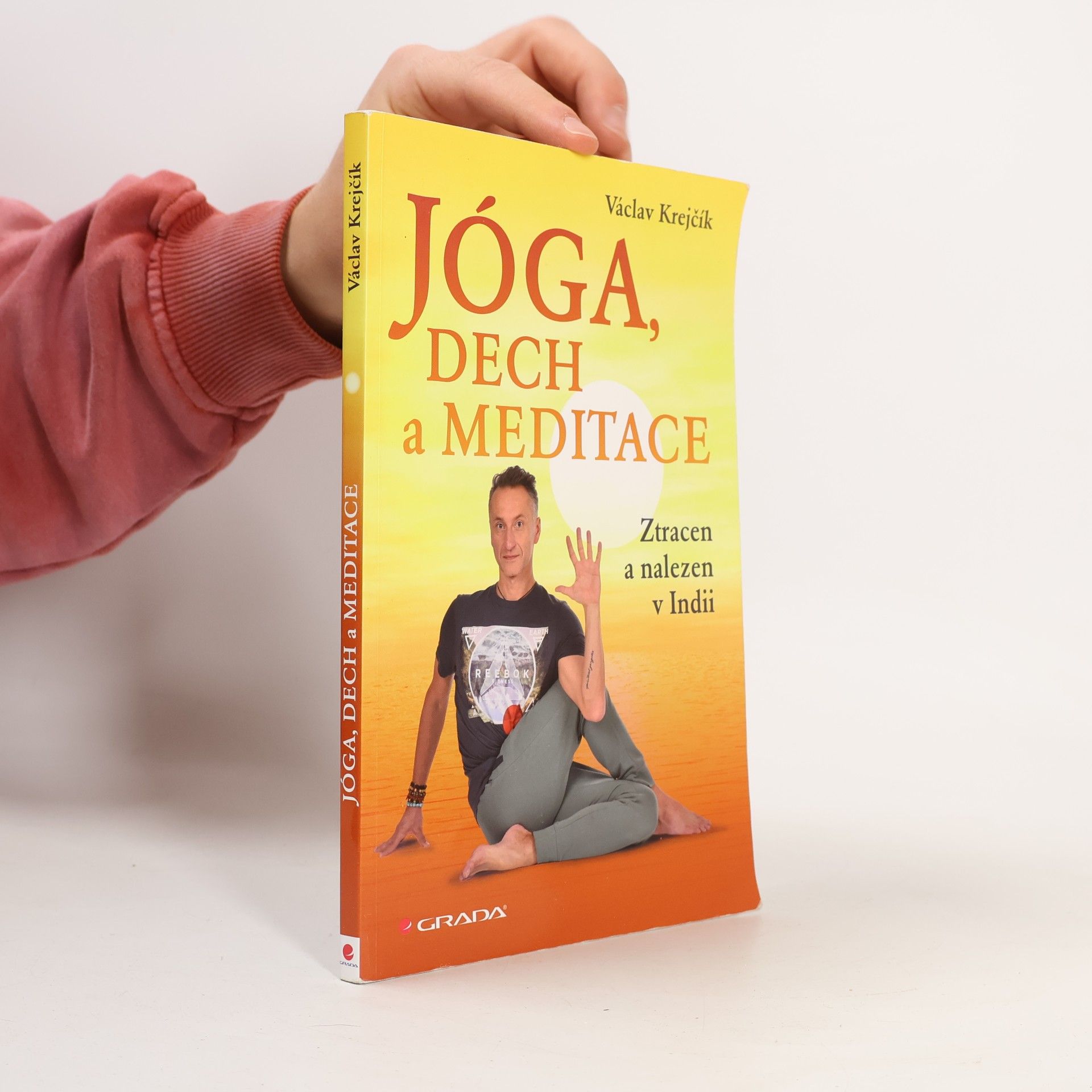 Jóga, dech a meditace: Ztracen a nalezen v Indii