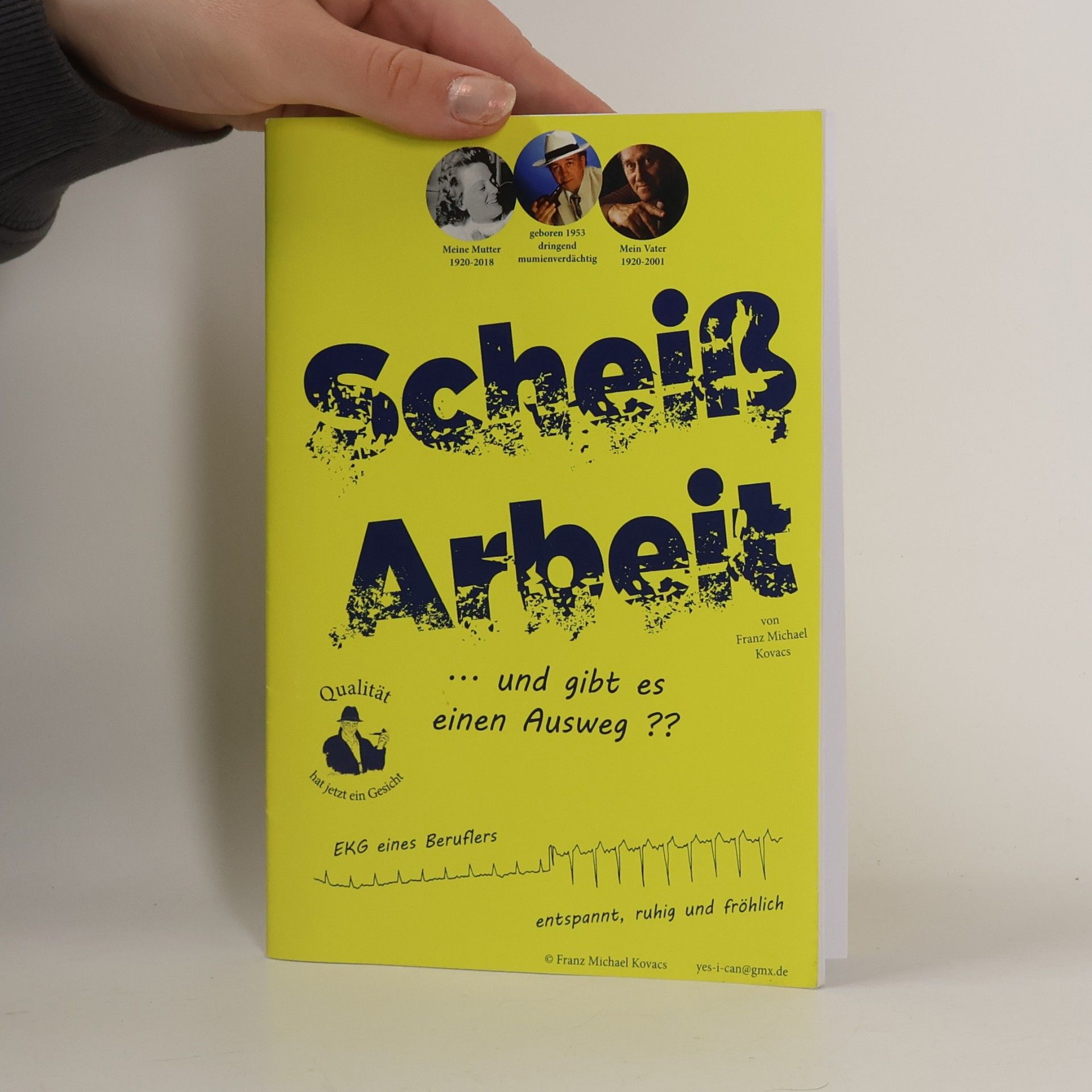 Franz Michael Kovács Scheiß Arbeit