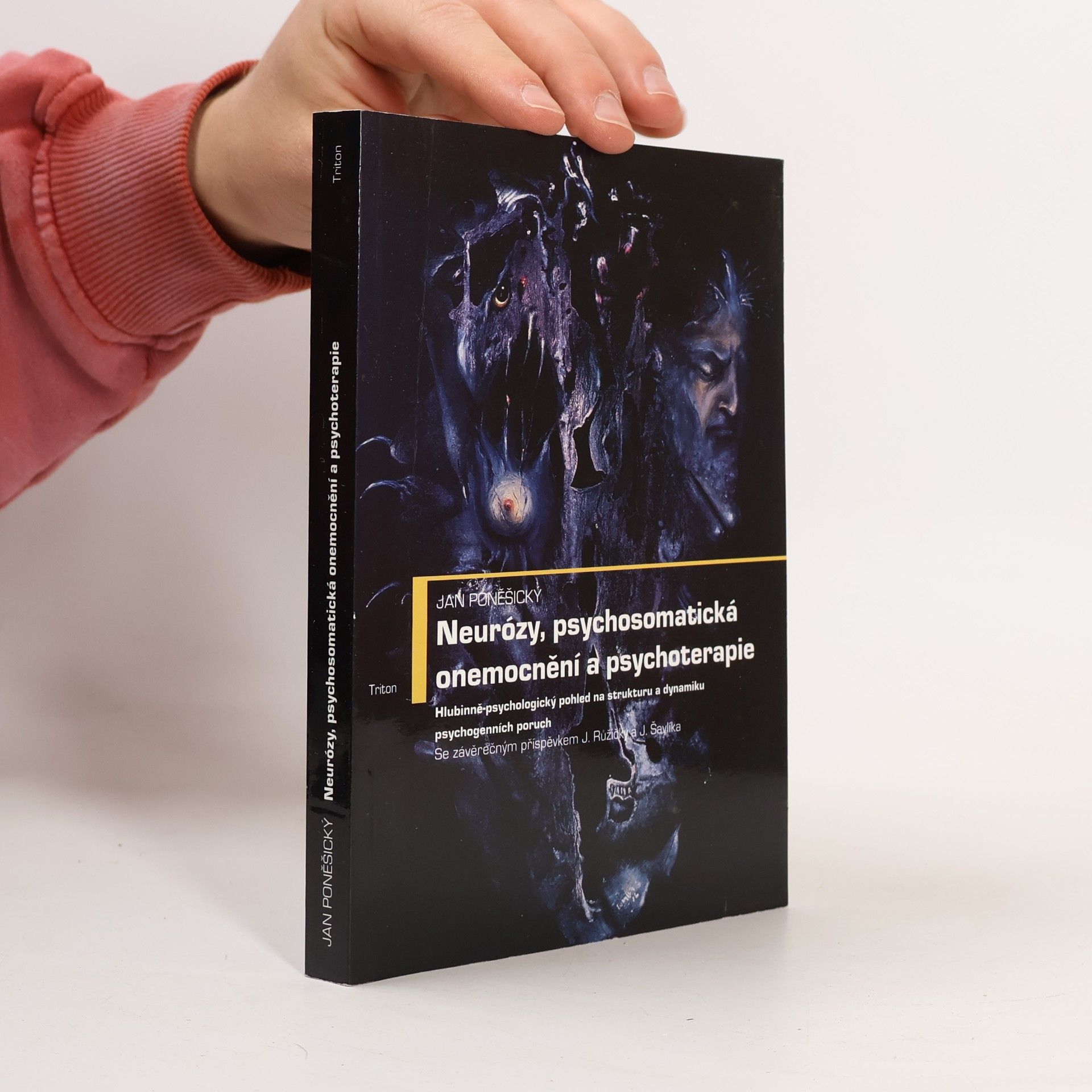 Neurózy, psychosomatická onemocnění a psychoterapie : Hlubinně-psychologický pohled na strukturu a dynamiku psychogenních poruch