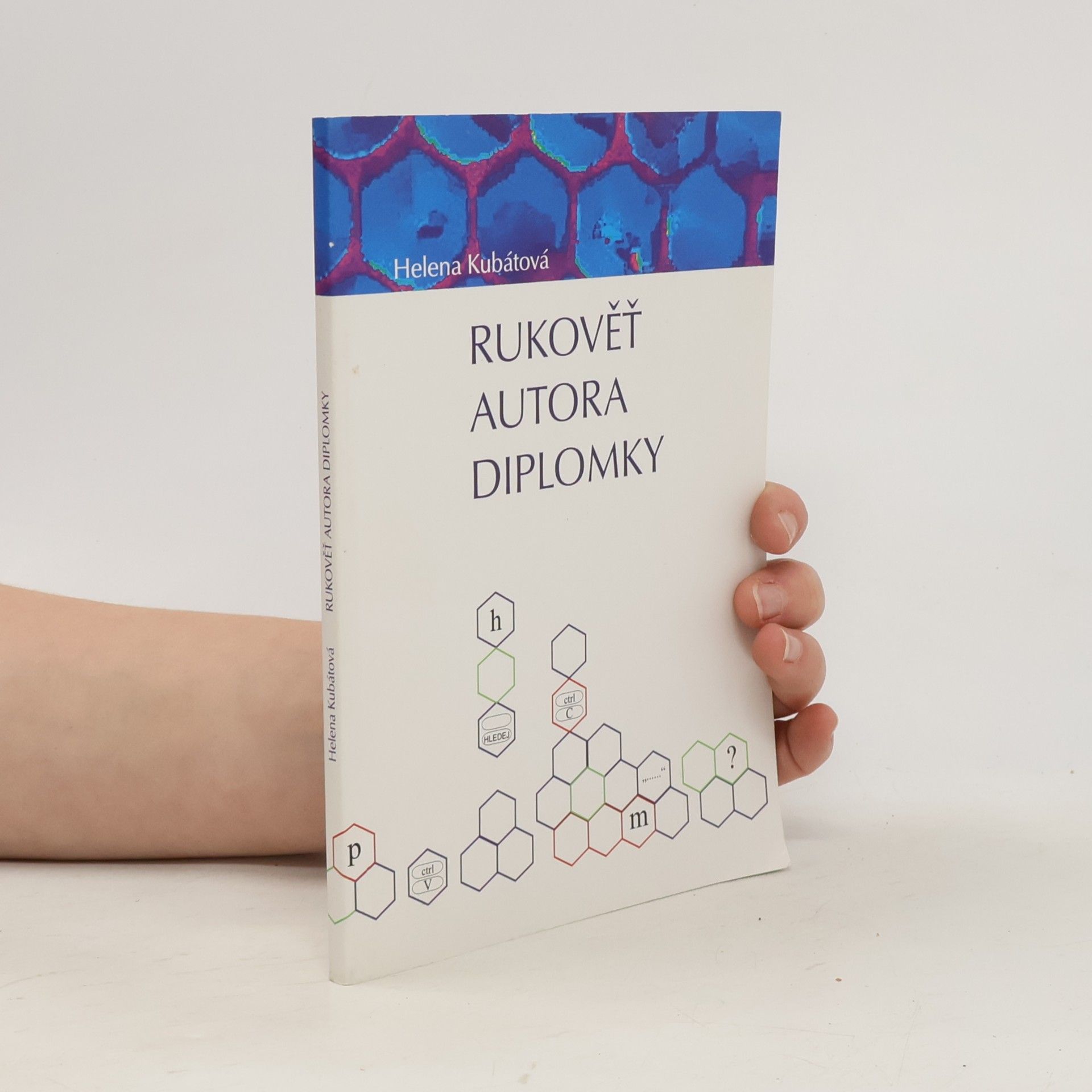 Helena Kubátová Rukověť autora diplomky