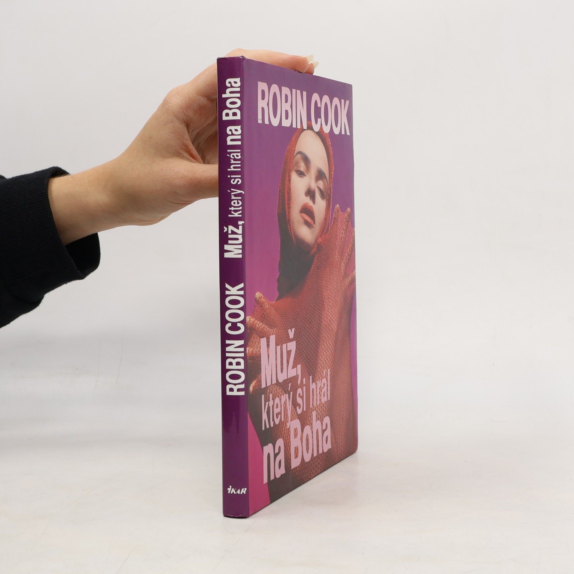 Robin Cook Muž, který si hrál na Boha