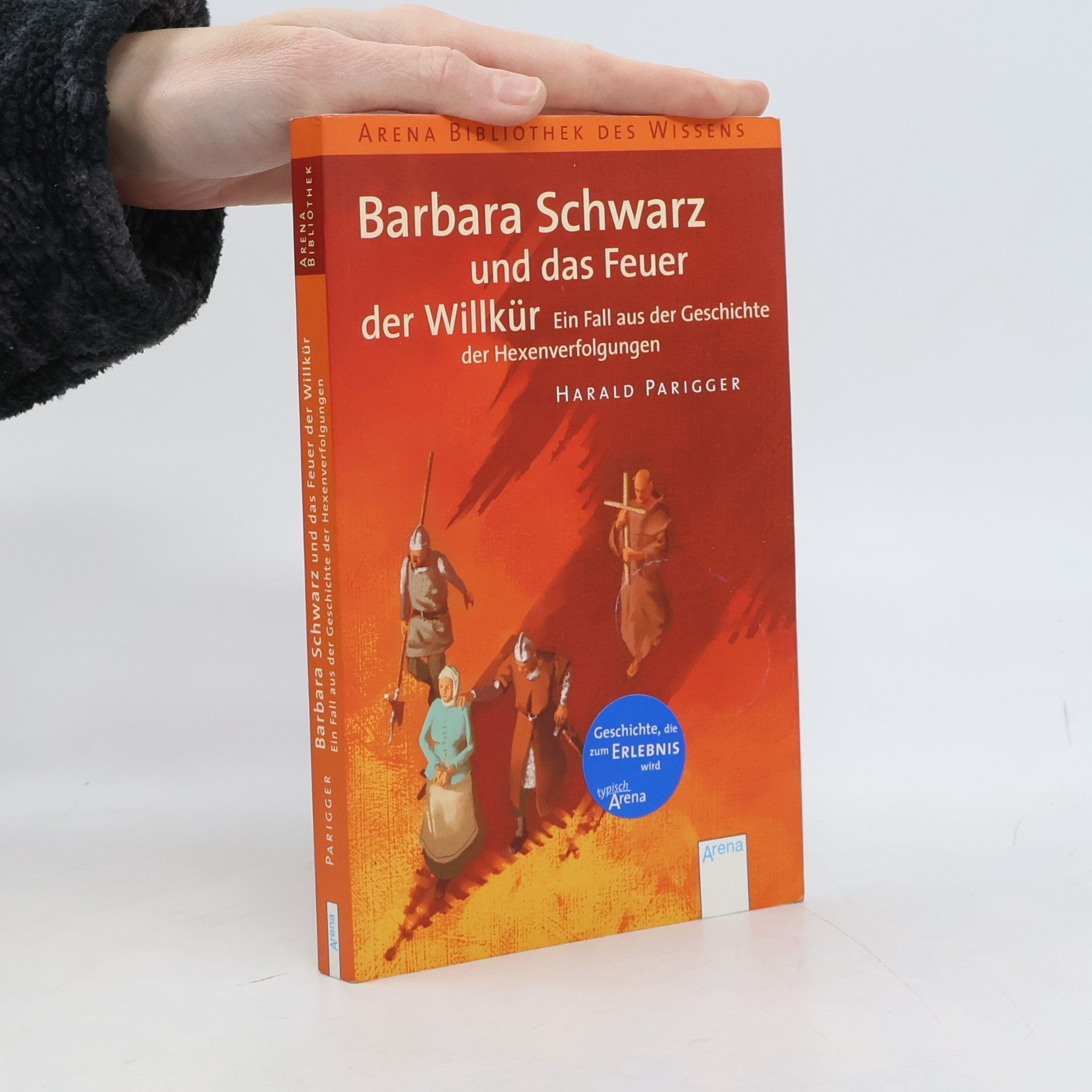 Harald Parigger Barbara Schwarz und das Feuer der Willkür