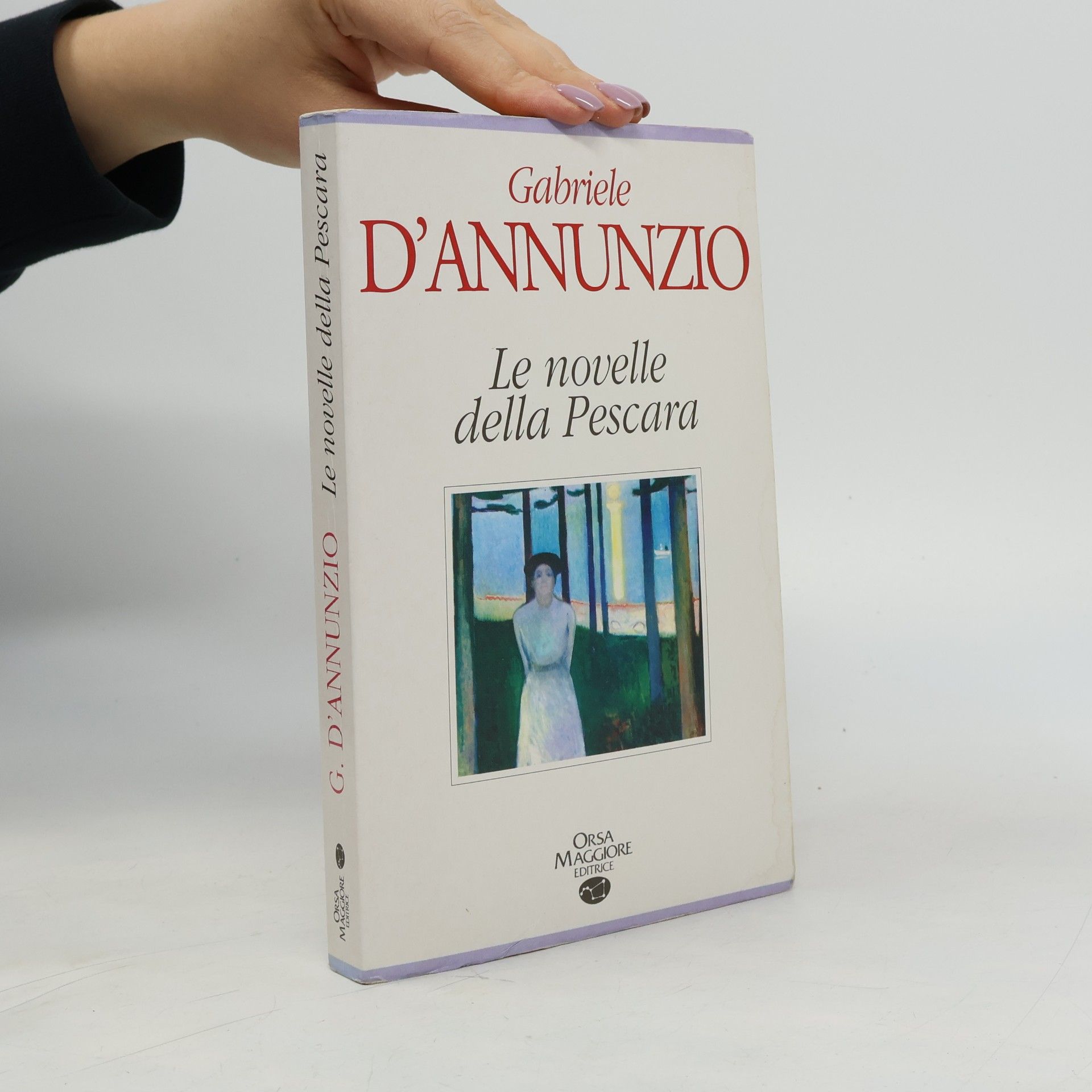 Gabriele D’Annunzio Le novelle della Pescara