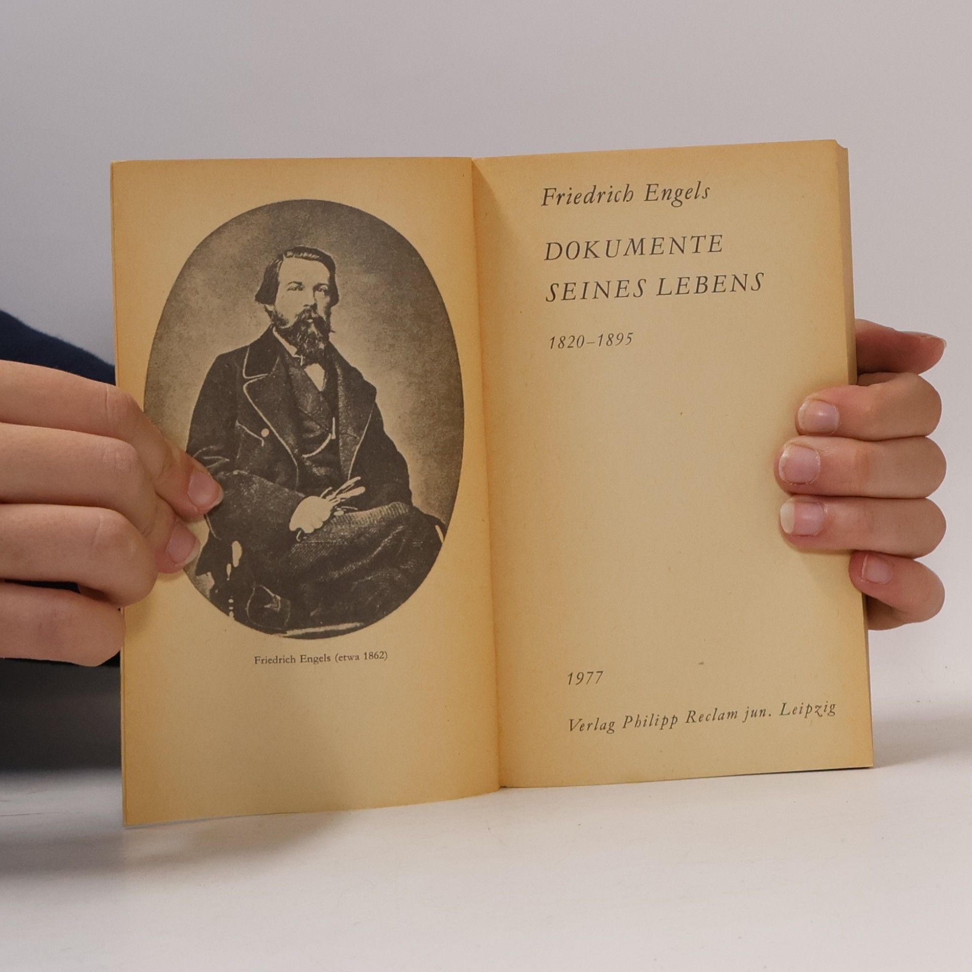 Friedrich Engels Dokumente seines Lebens 1820-1895