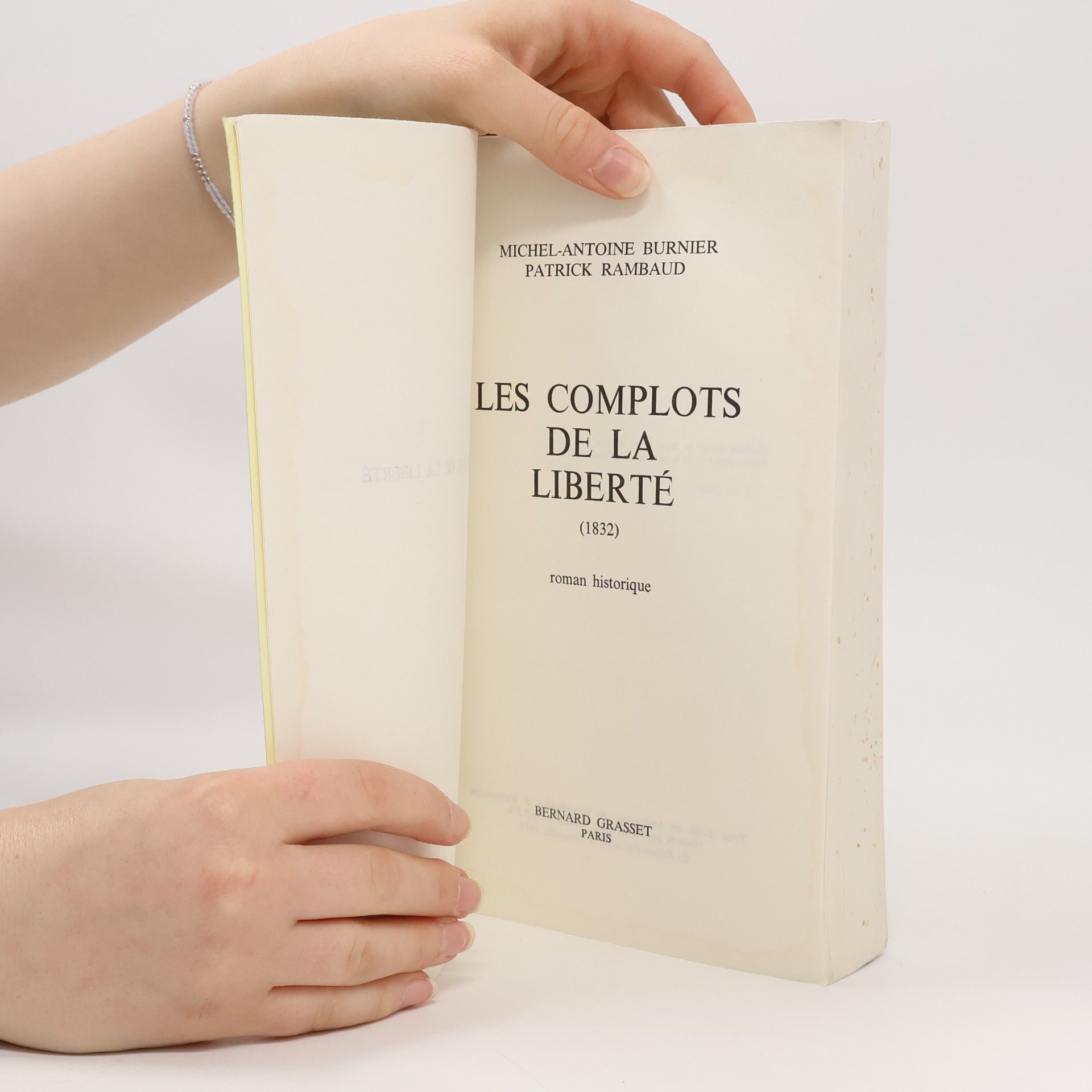 Patrick Rambaud Les complots de la liberté, 1832