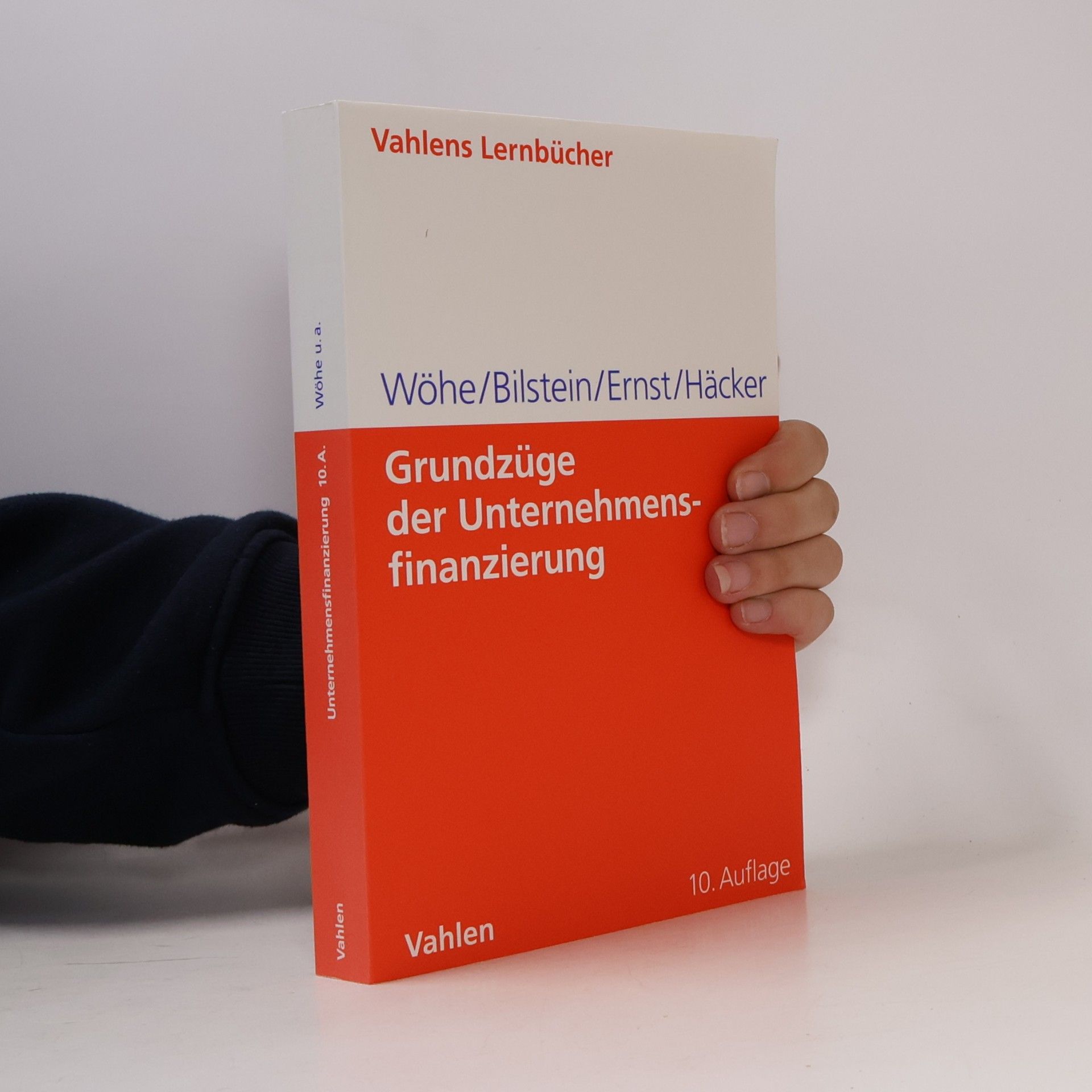 Grundzüge der Unternehmensfinanzierung - 10. Auflage