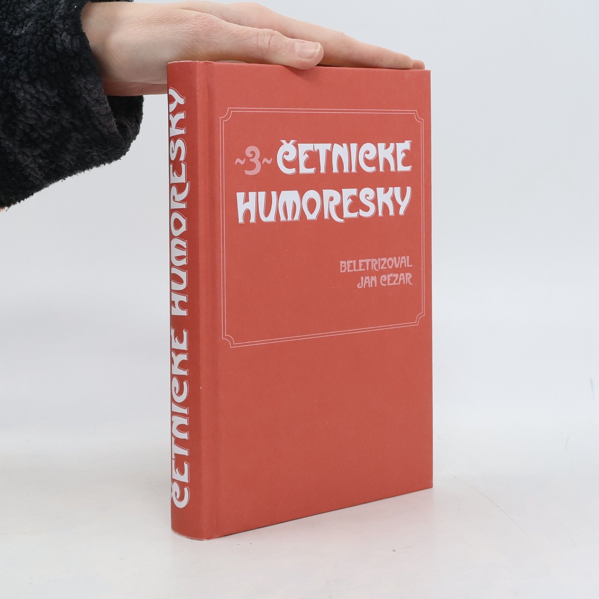 Jan Cézar Četnické humoresky 3