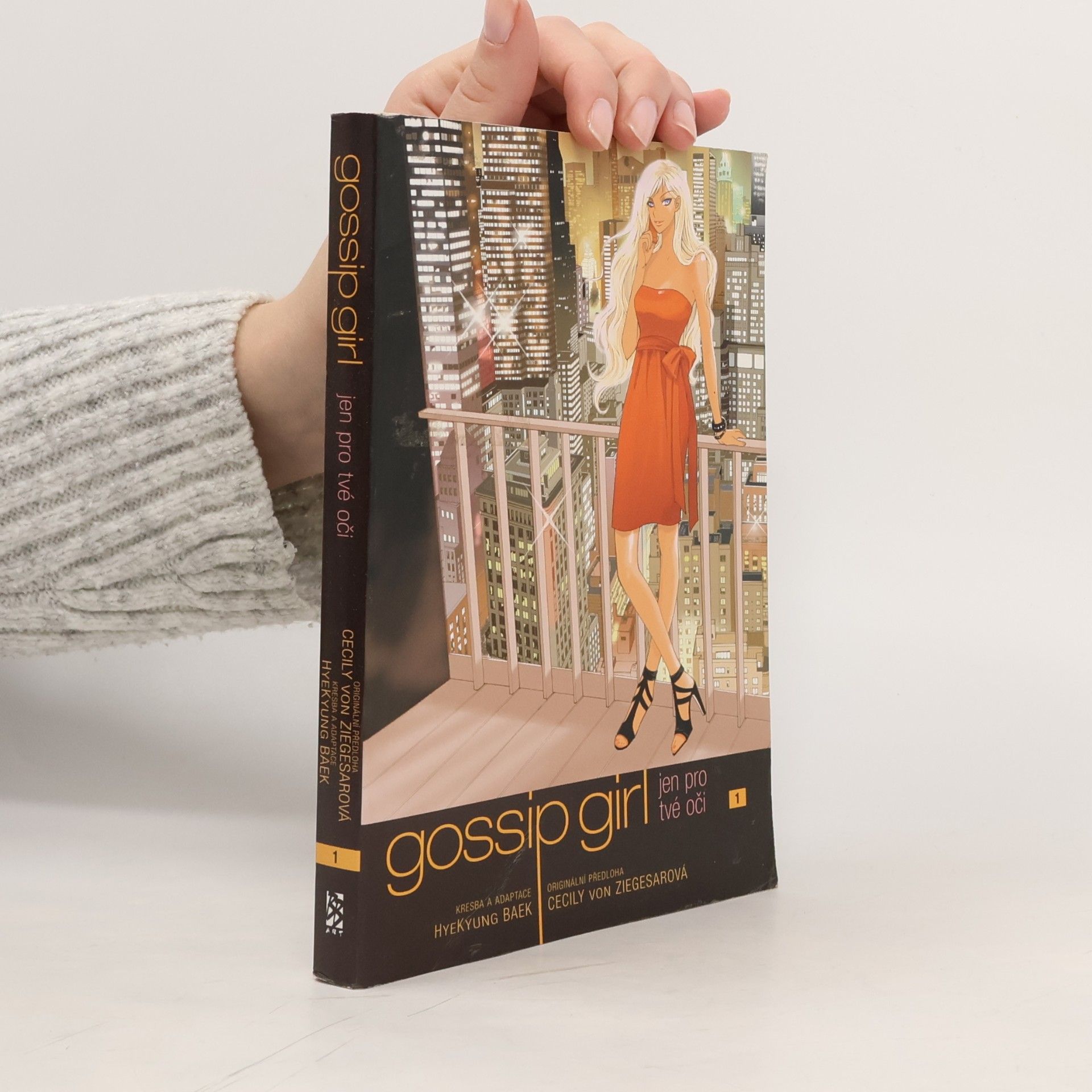 Gossip girl. Jen pro tvé oči. 1
