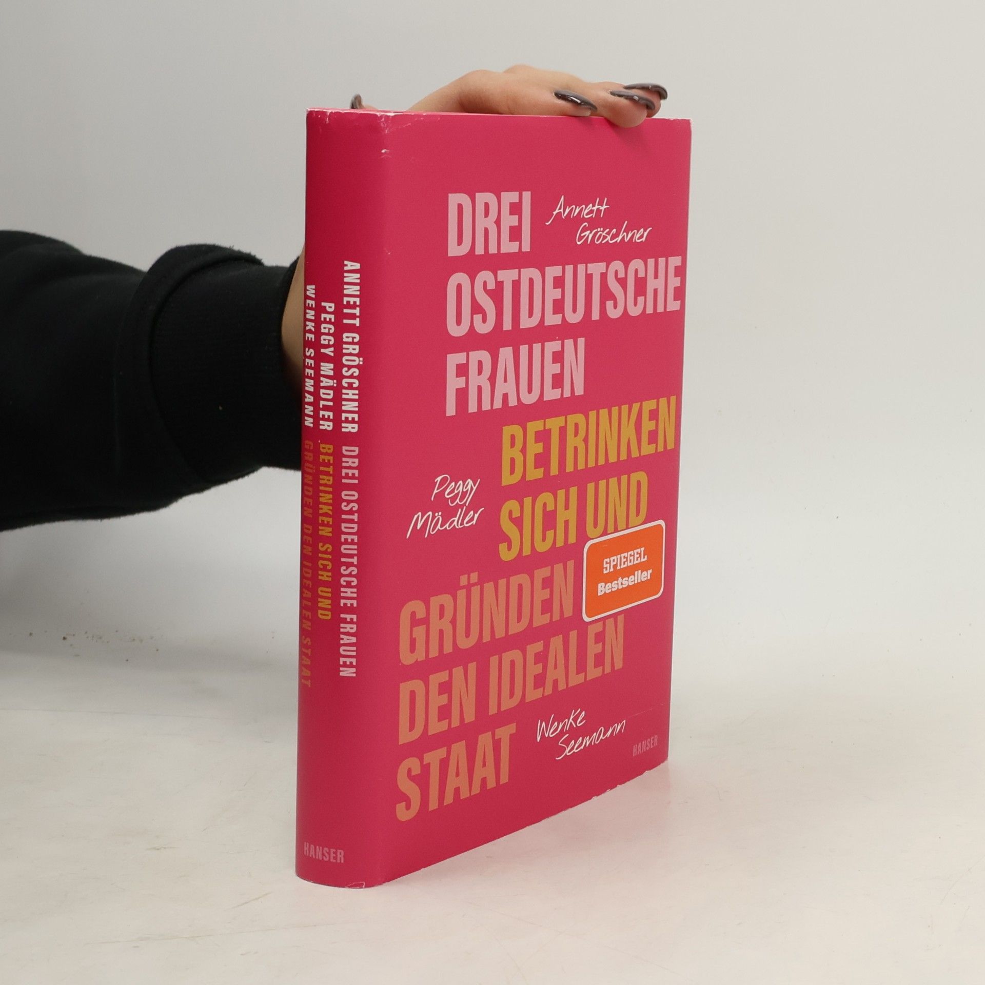 Drei ostdeutsche Frauen betrinken sich und gründen den idealen Staat