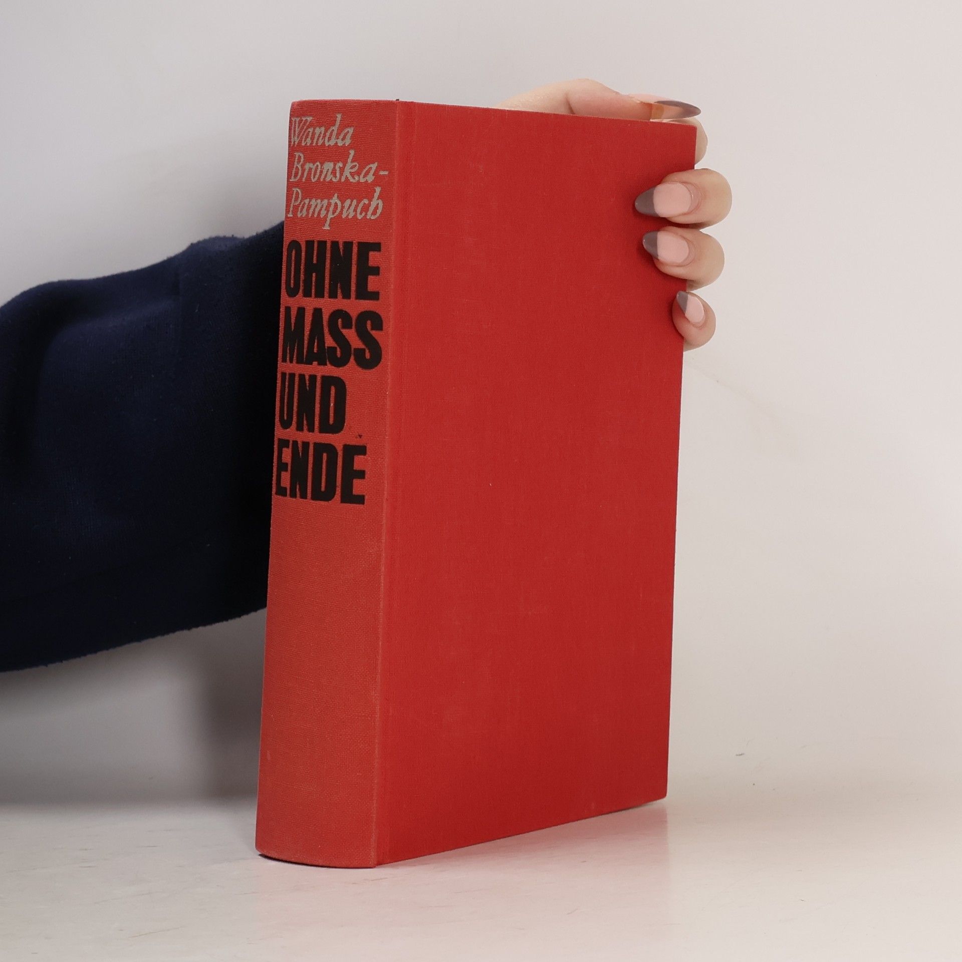 Wanda Bronska-Pampuch Ohne Mass und Ende