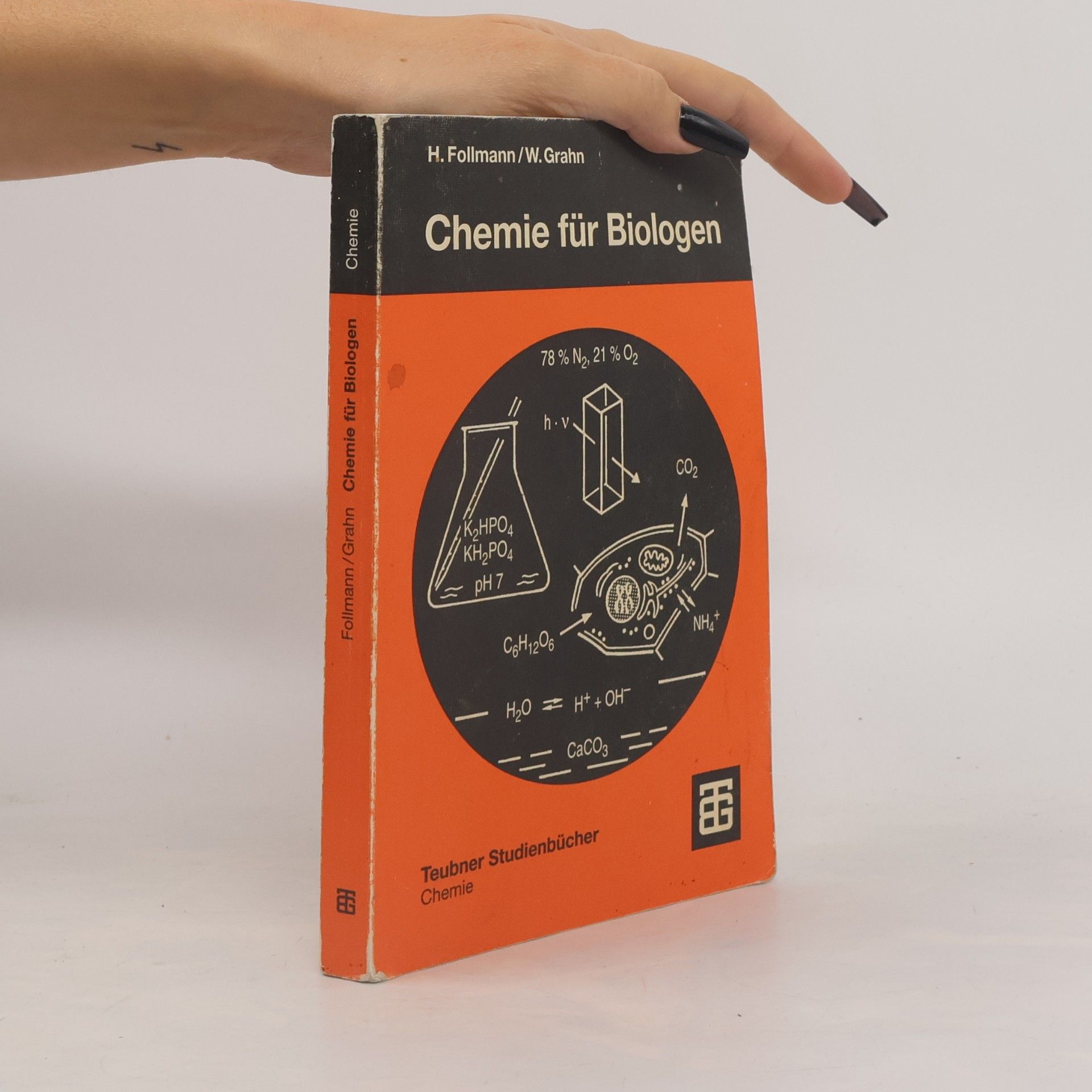 Hartmut Follmann Teubner Studienbücher Chemie: Chemie für Biologen