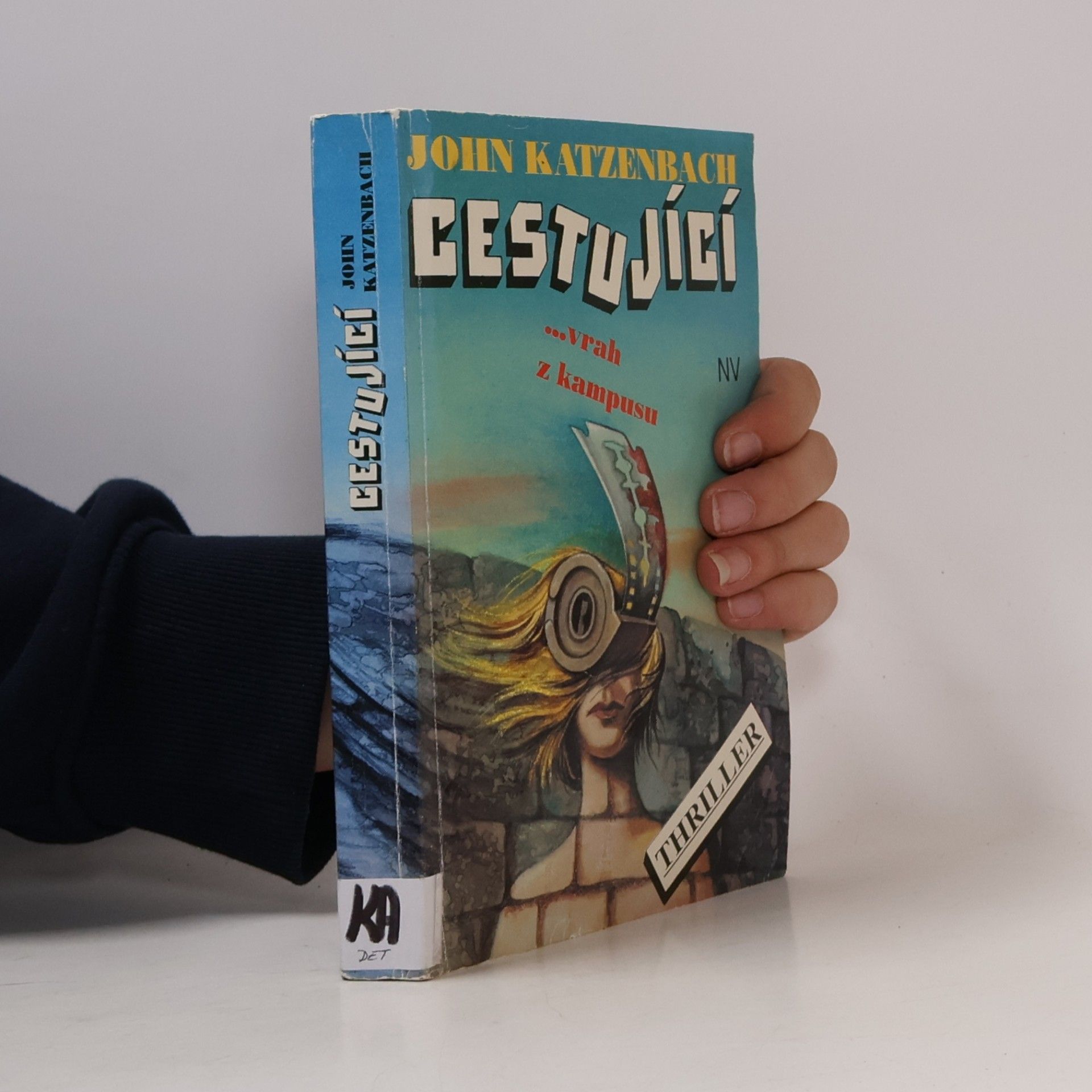 John Katzenbach Cestující: ...vrah z kampusu