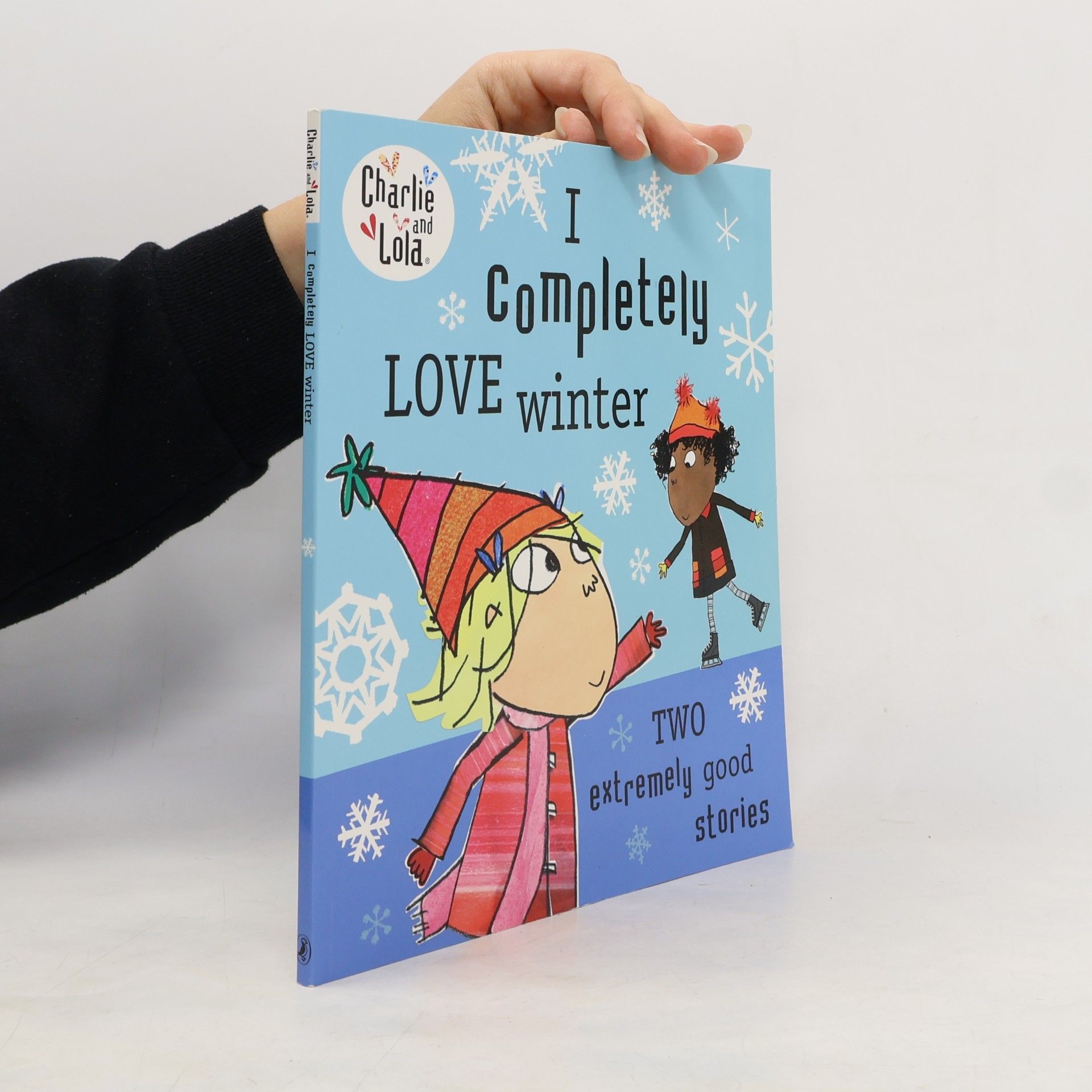 Lauren Child Charlie and Lola: I Completely Love Winter
