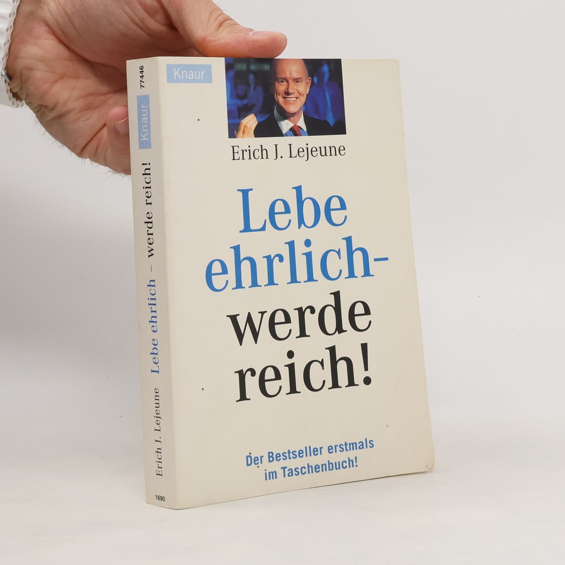 Lebe ehrlich - werde reich!