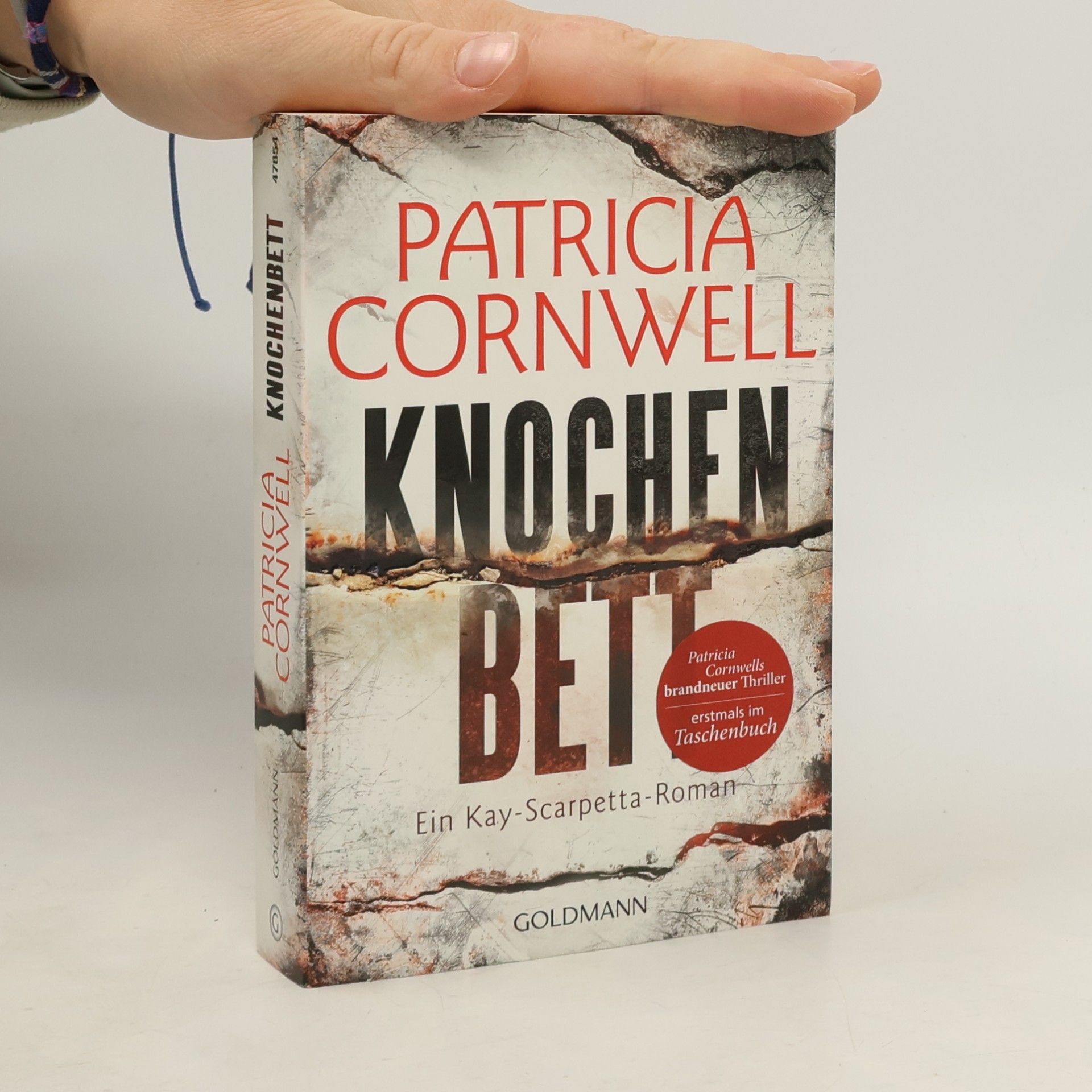 Patricia Cornwell Knochenbett. Ein Kay-Scarpetta-Roman. Mit Kurzporträts der Serienhelden im Anhang