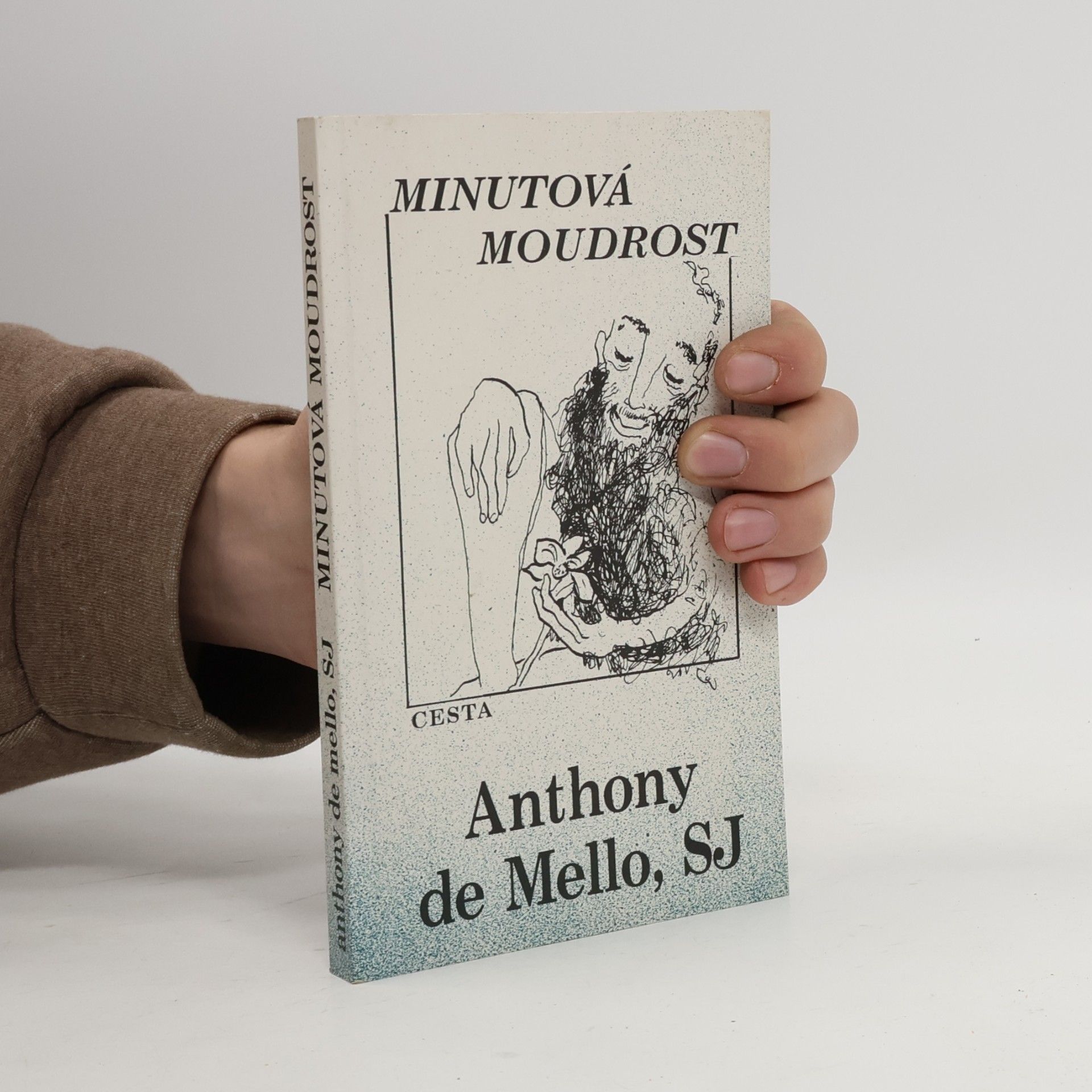 Anthony De Mello Minutová moudrost