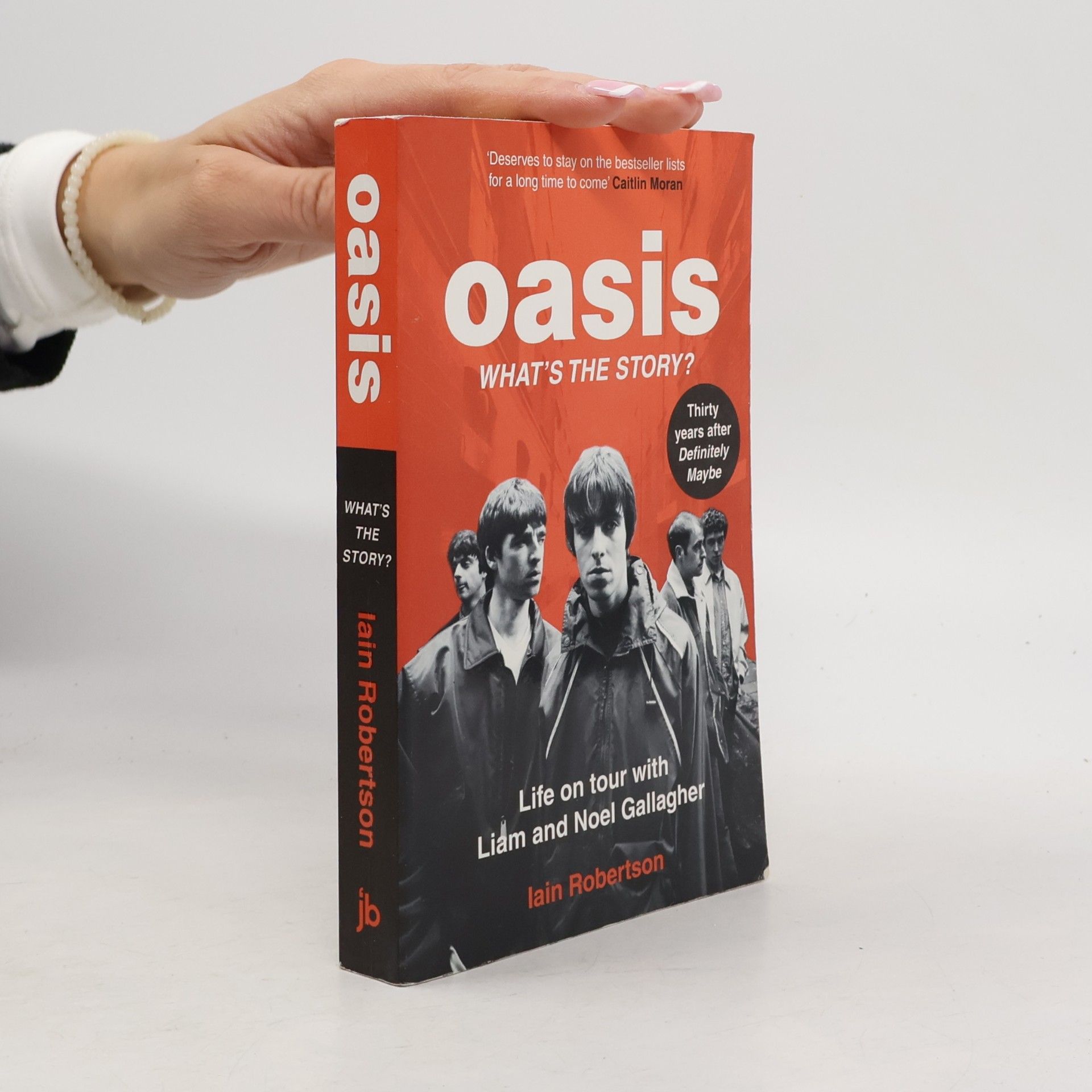 Iain Robertson Oasis: What's The Story?