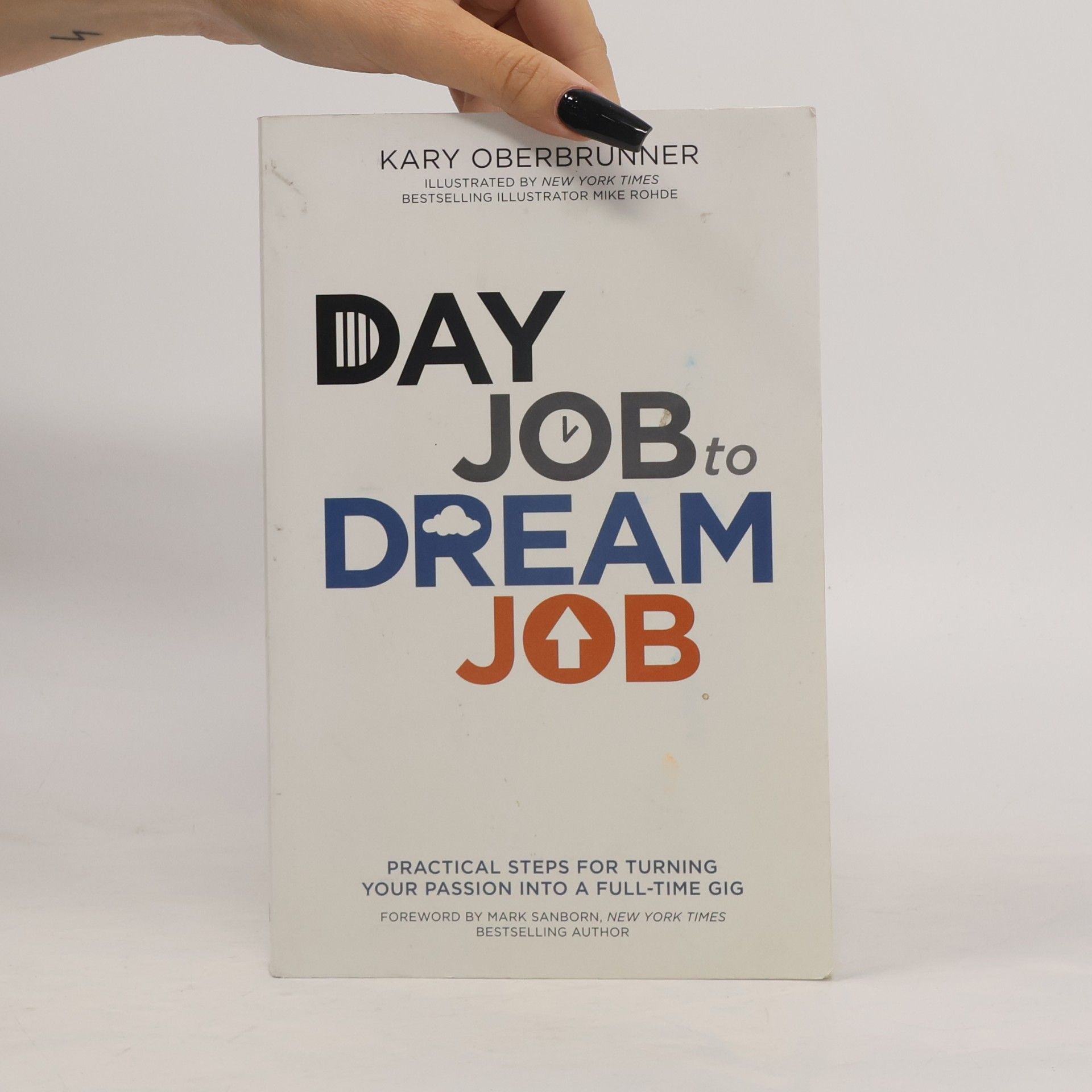 Kary Oberbrunner Day Job to Dream Job