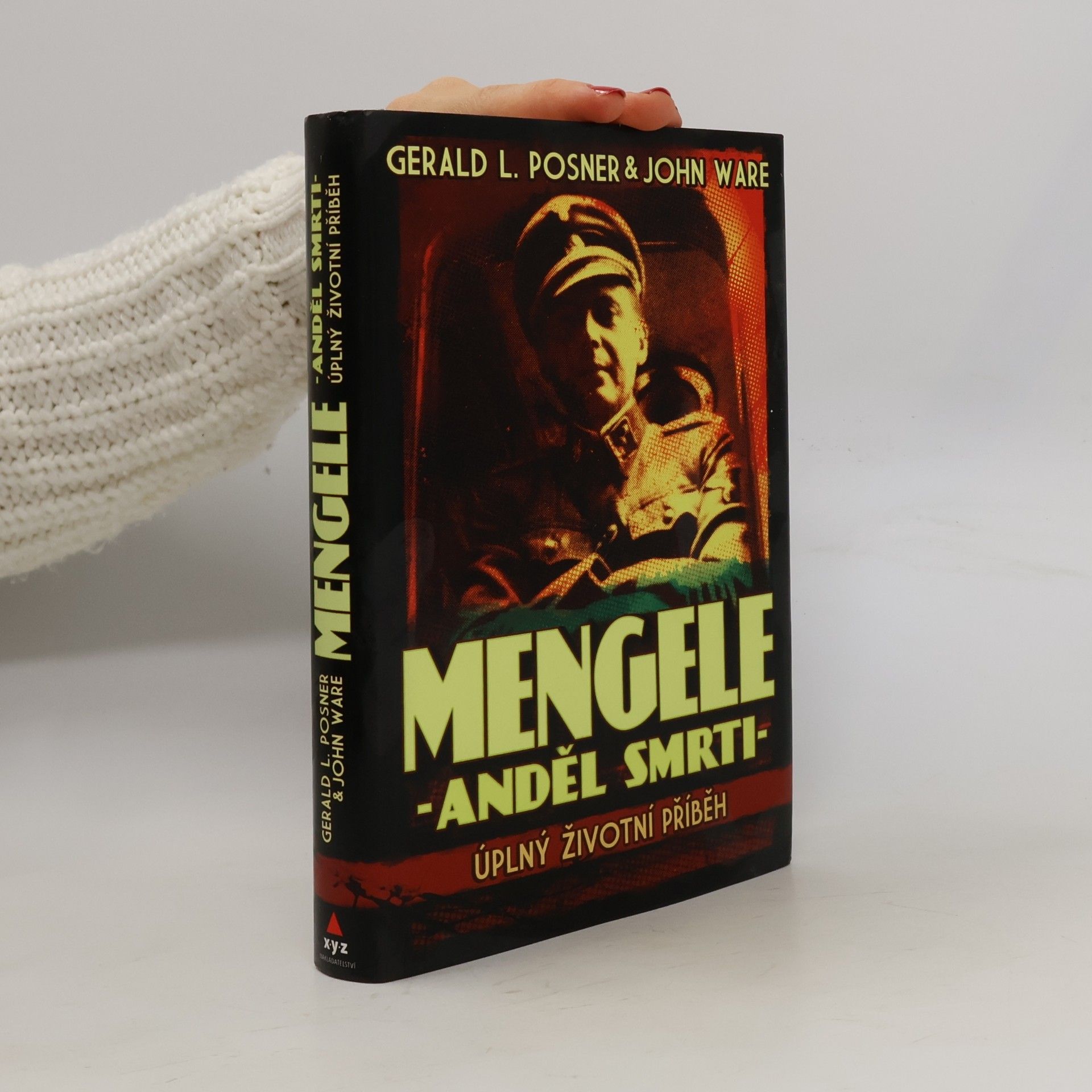 Gerald Posner Mengele - anděl smrti