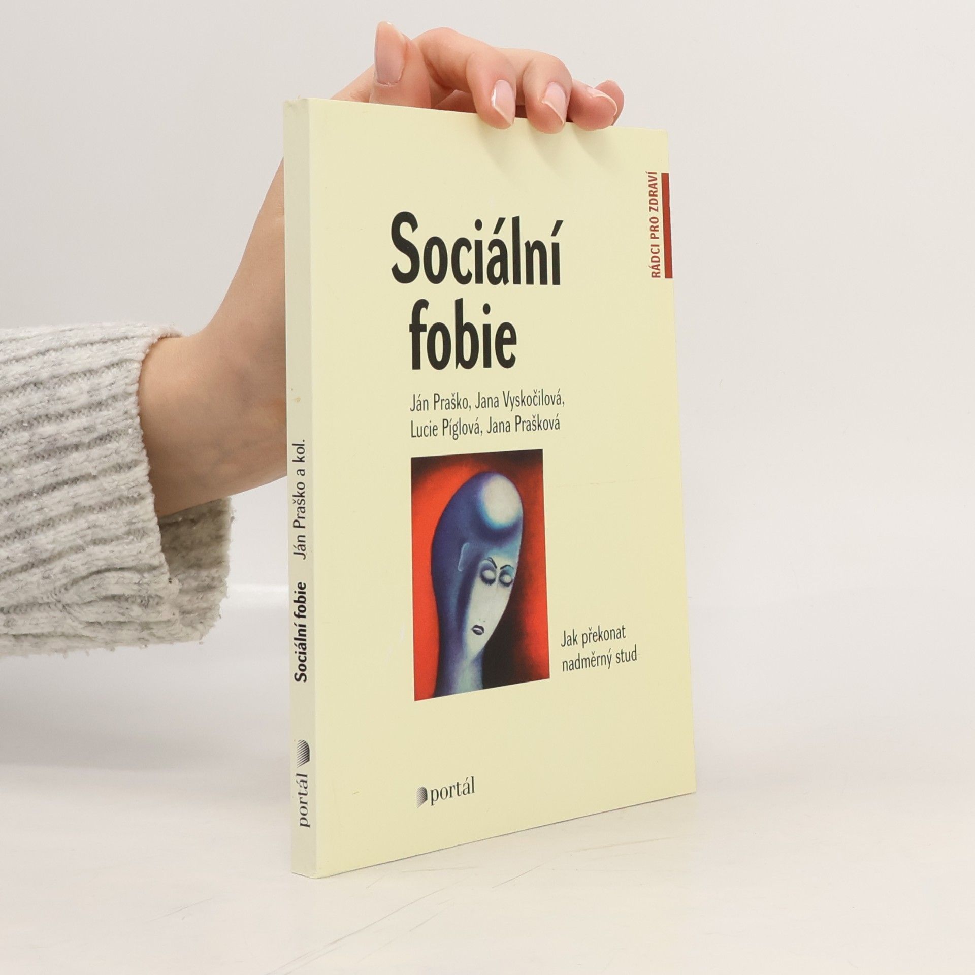 Ján Praško Sociální fobie