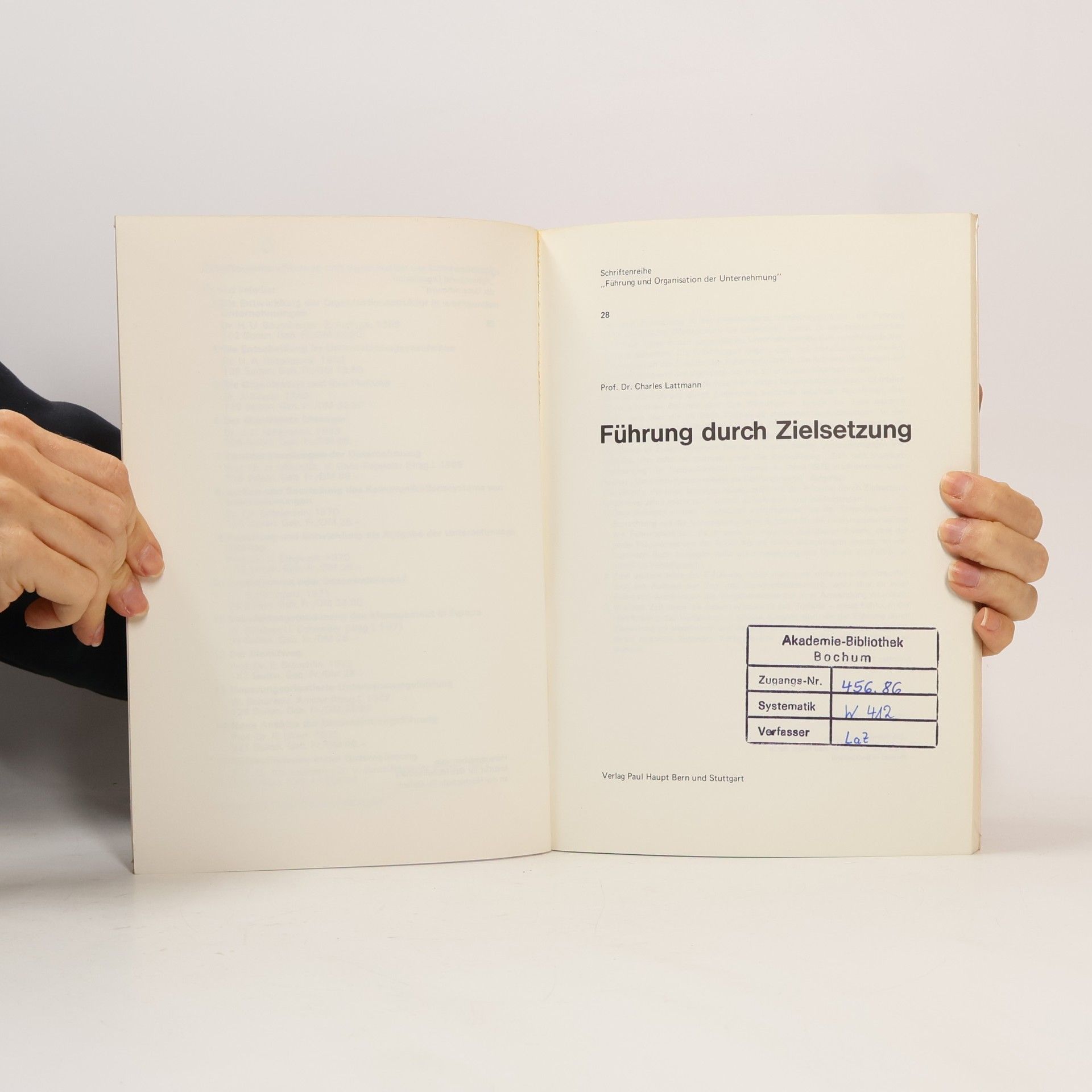 Charles Lattmann Schriftenreihe Führung und Organisation der Unternehmung - 28: Führung durch Zielsetzung