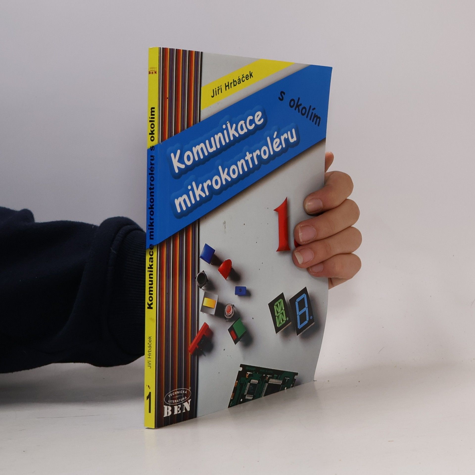 Jiří Hrbáček Komunikace mikrokontroléru s okolím, 1. díl