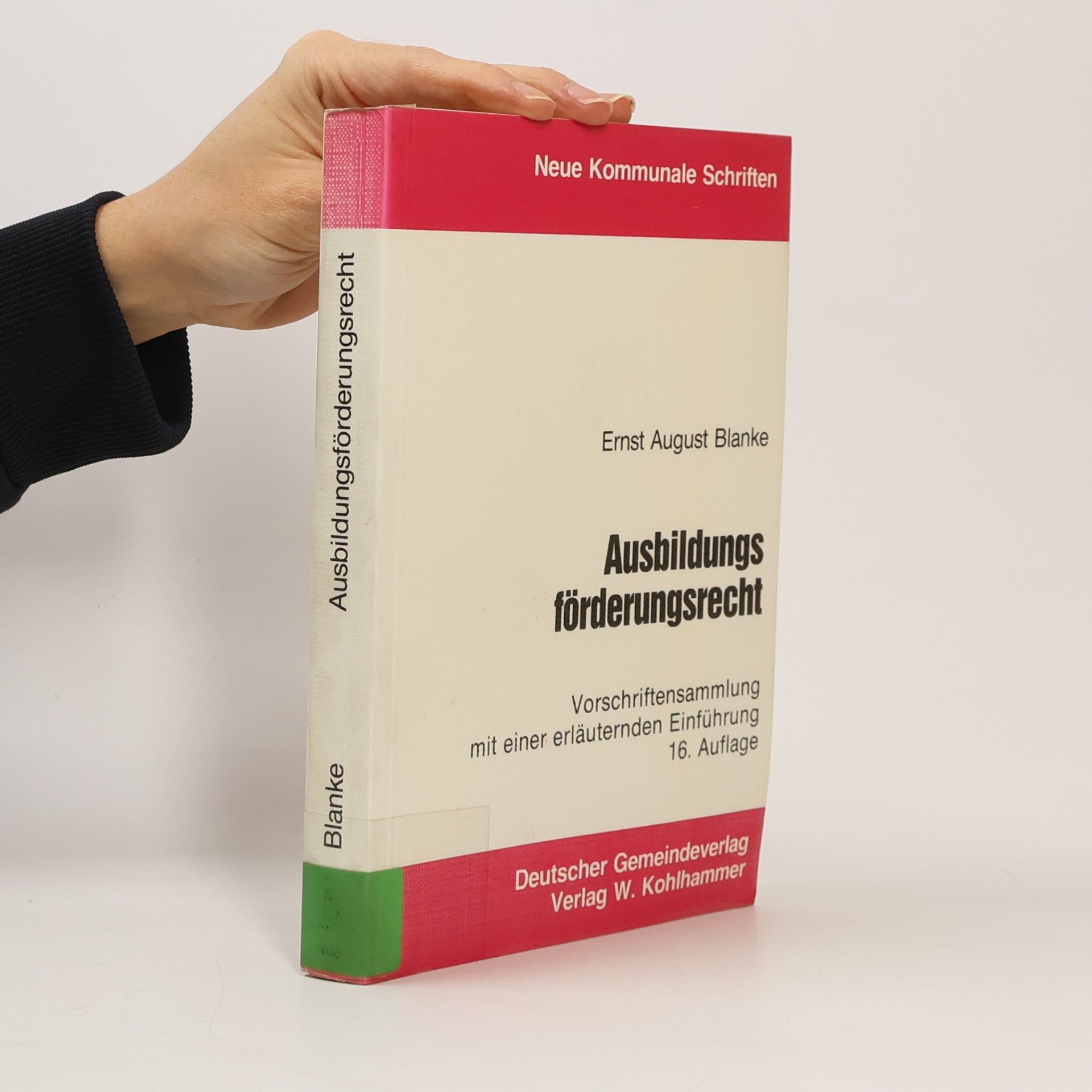 Ernst August Blanke Ausbildungsförderungsrecht - 16. Auflage