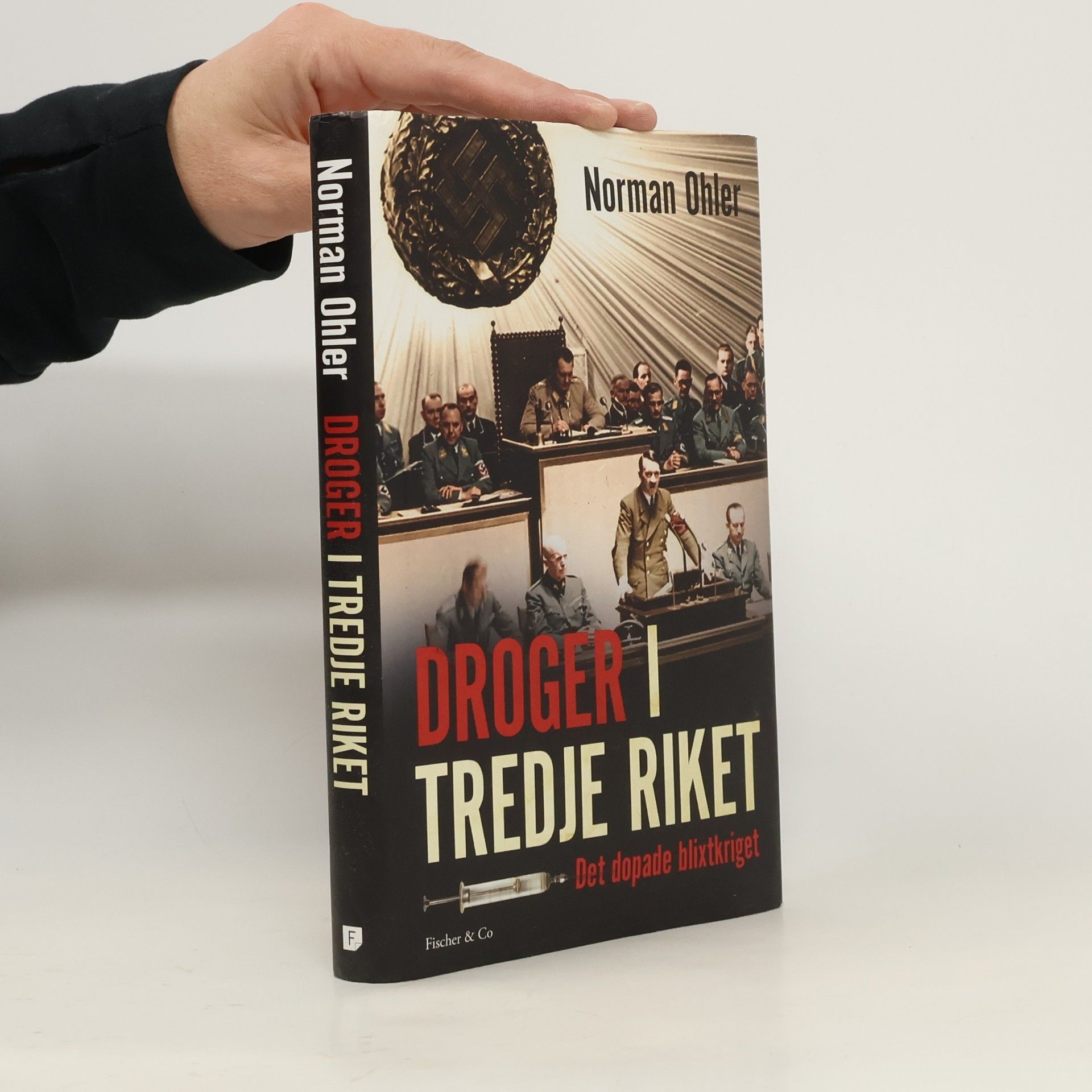 Norman Ohler Droger i tredje riket