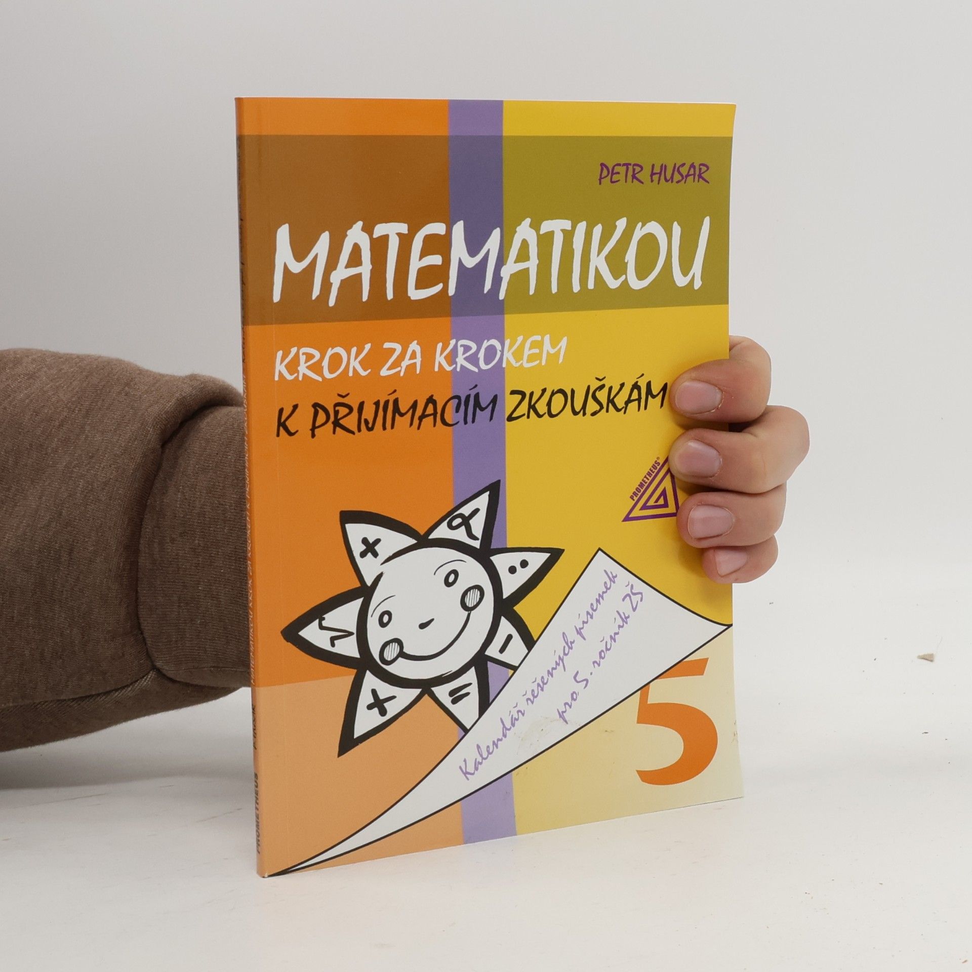 Matematikou krok za krokem k přijímacím zkouškám