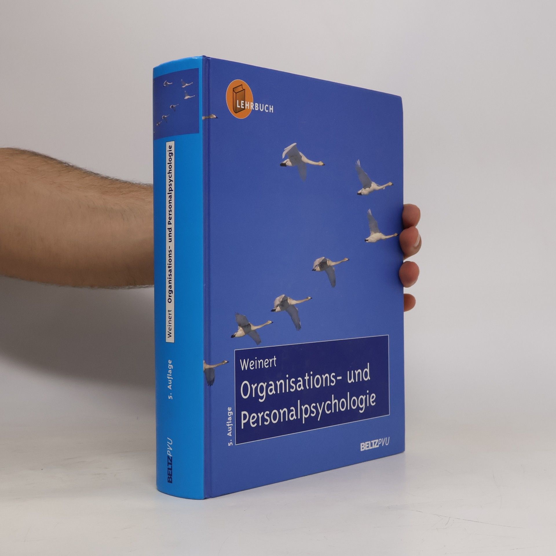 Ansfried B. Weinert Organisations- und Personalpsychologie - 5. Auflage - Lehrbuch
