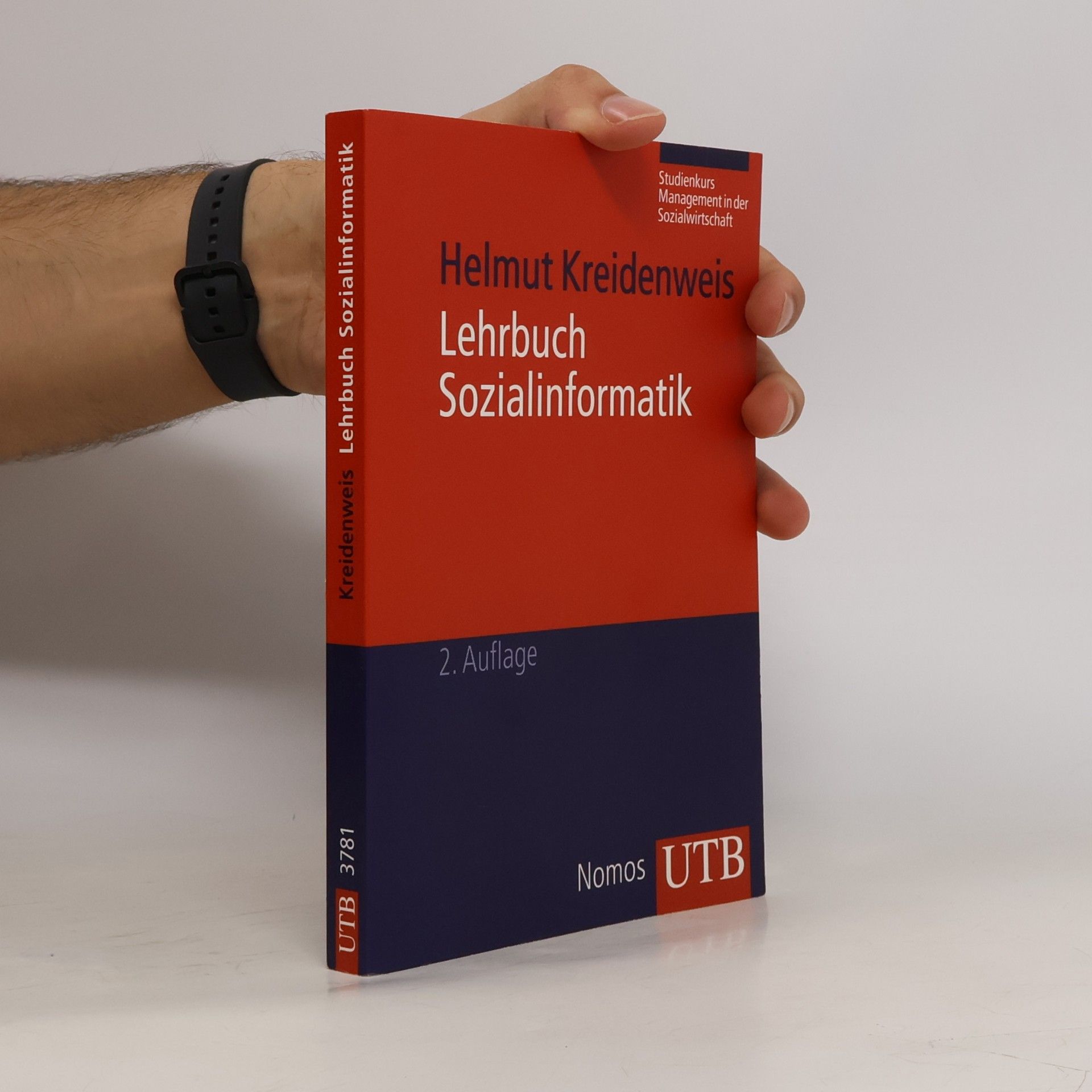 Helmut Kreidenweis Studienkurs Management in der Sozialwirtschaft: Lehrbuch Sozialinformatik