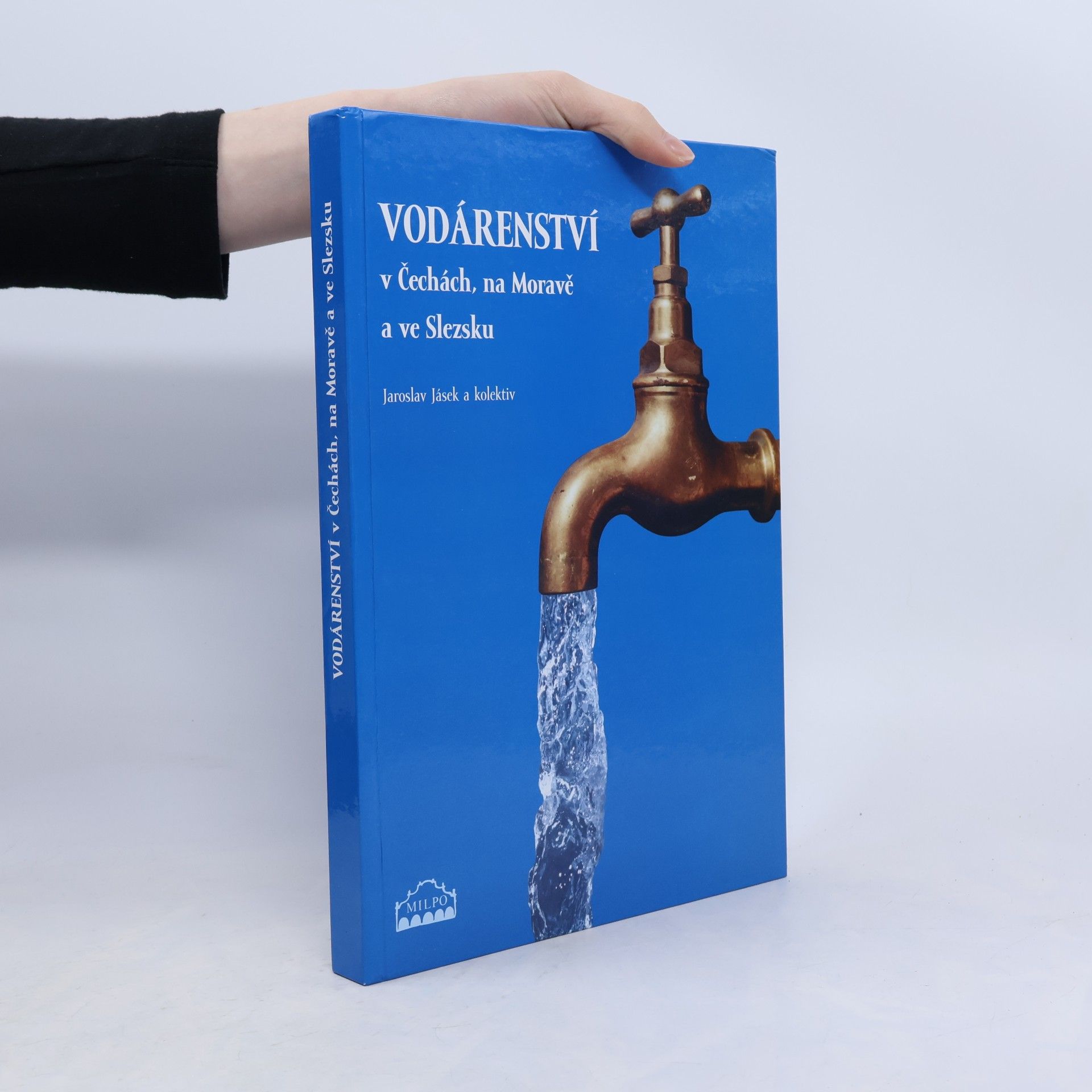 Jaroslav Jásek Vodárenství v Čechách, na Moravě a ve Slezsku