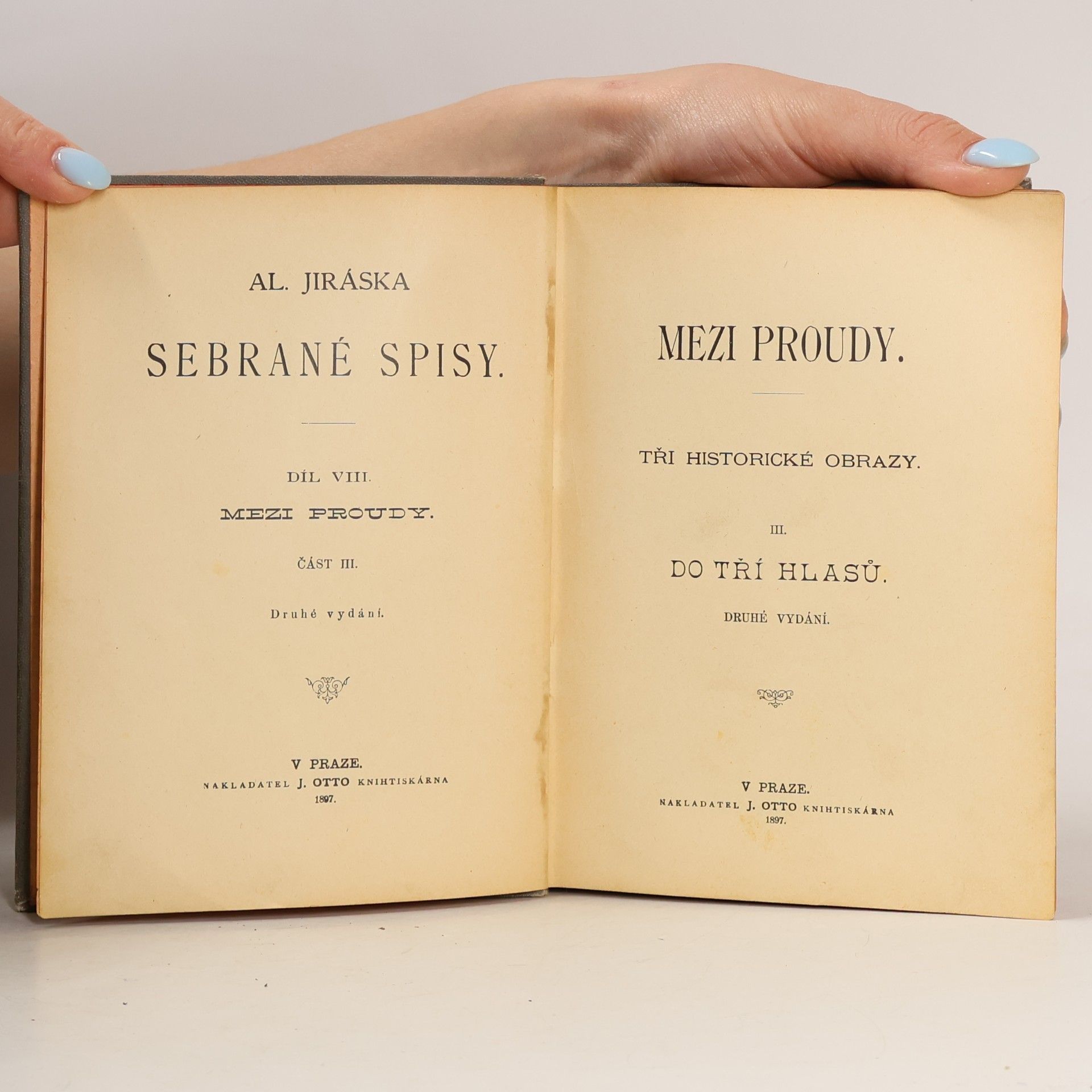 Al. Jiráska Mezi proudy. Tři historické obrazy III. Do tří hlasů