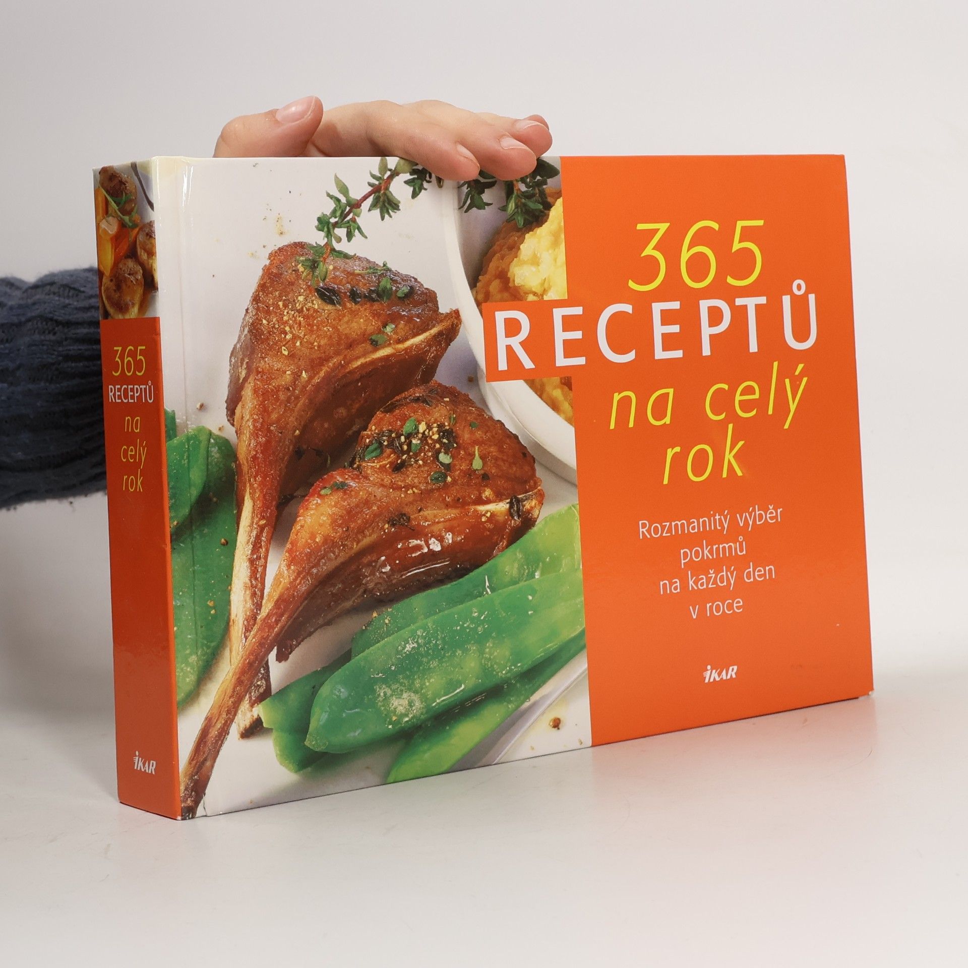 365 receptů na celý rok. Rozmanitý výběr pokrmů na každý den v roce