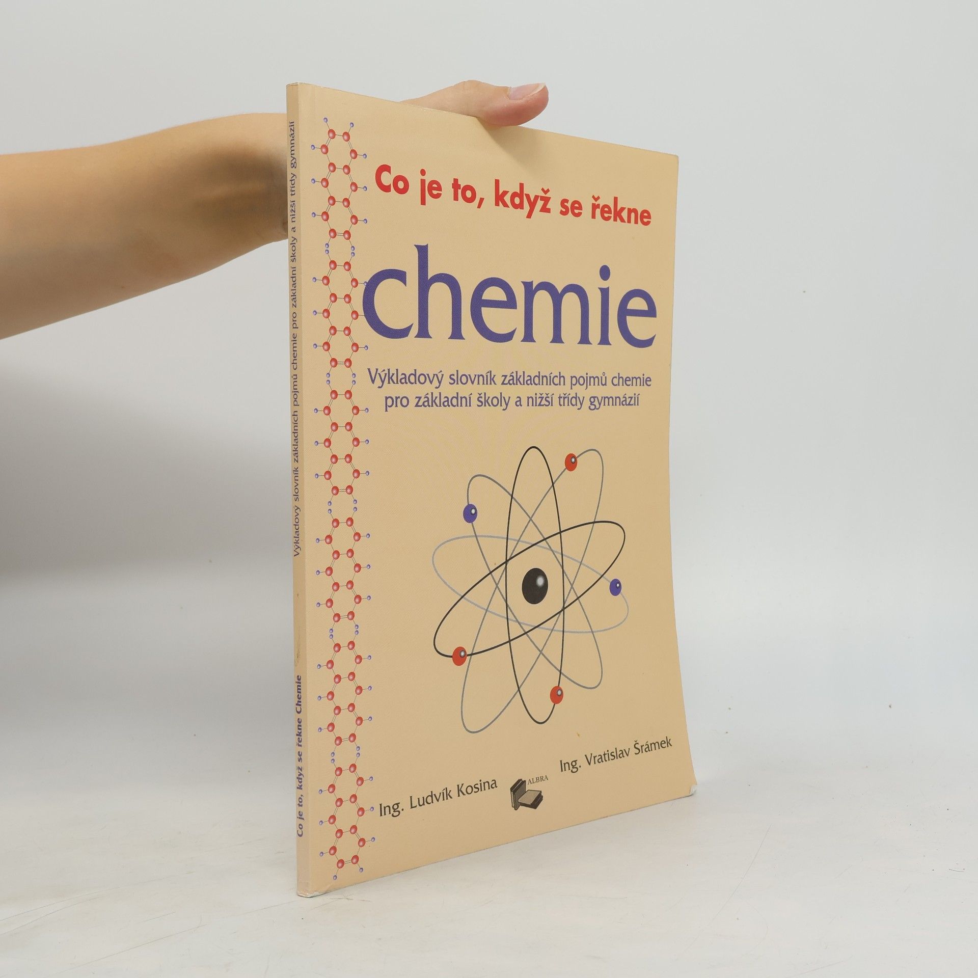 Vratislav Šrámek Co je to, když se řekne chemie