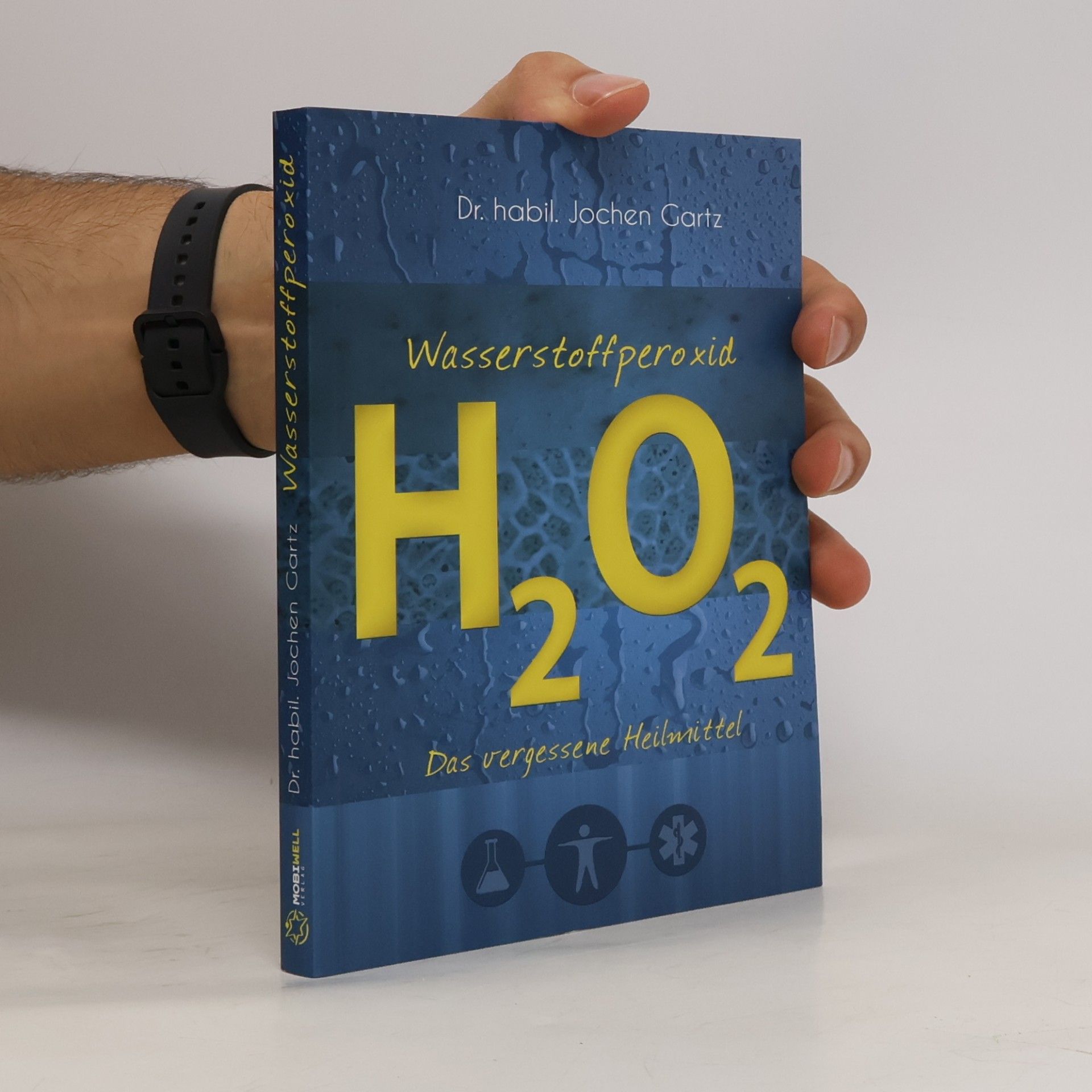 Jochen Gartz Wasserstoffperoxid - H2O2