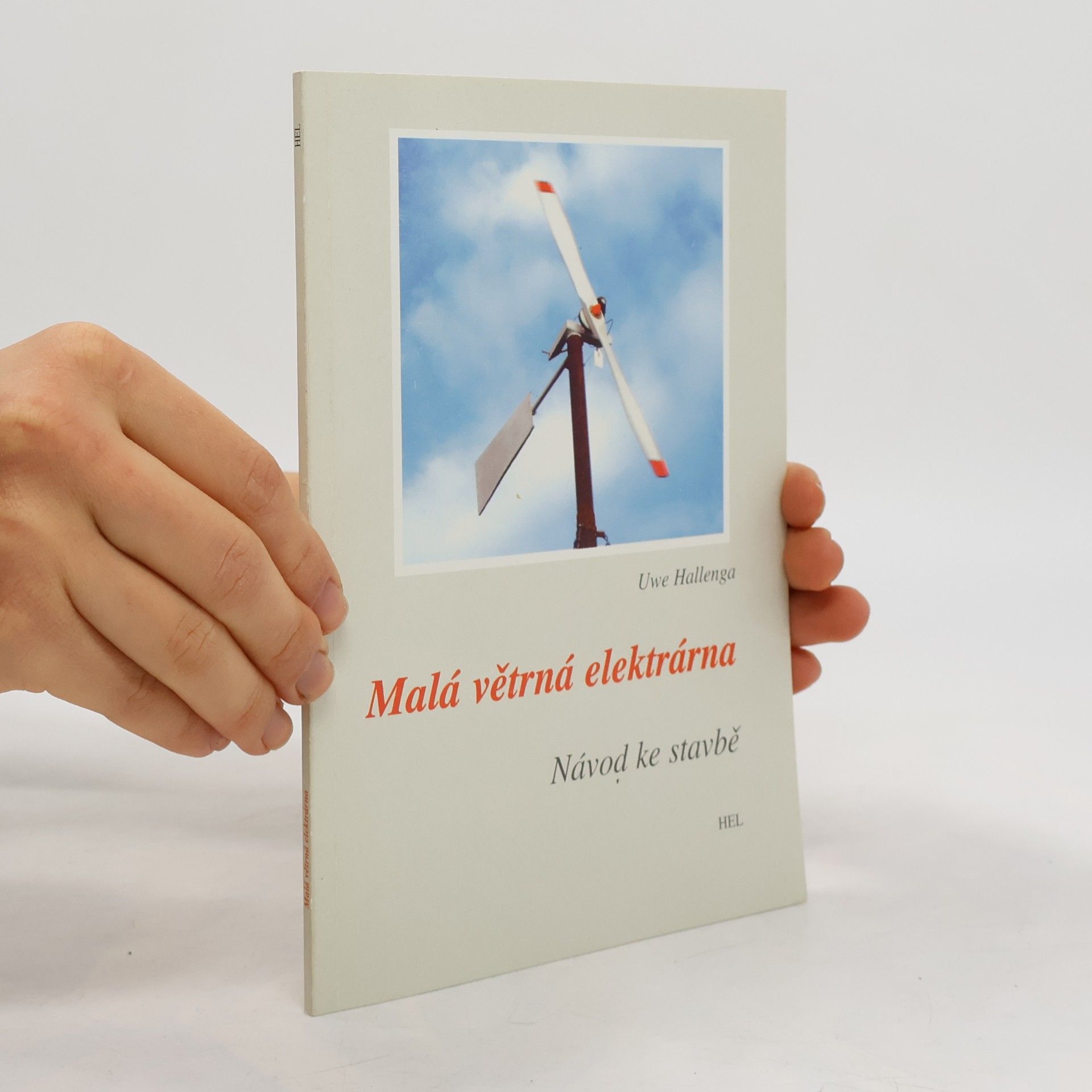 Malá větrná elektrárna. Návod ke stavbě